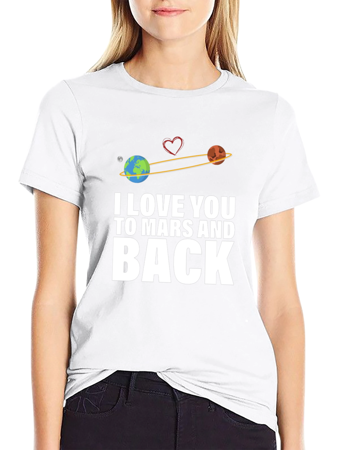 I Love You To Mars And Back Graphic T-Shirt