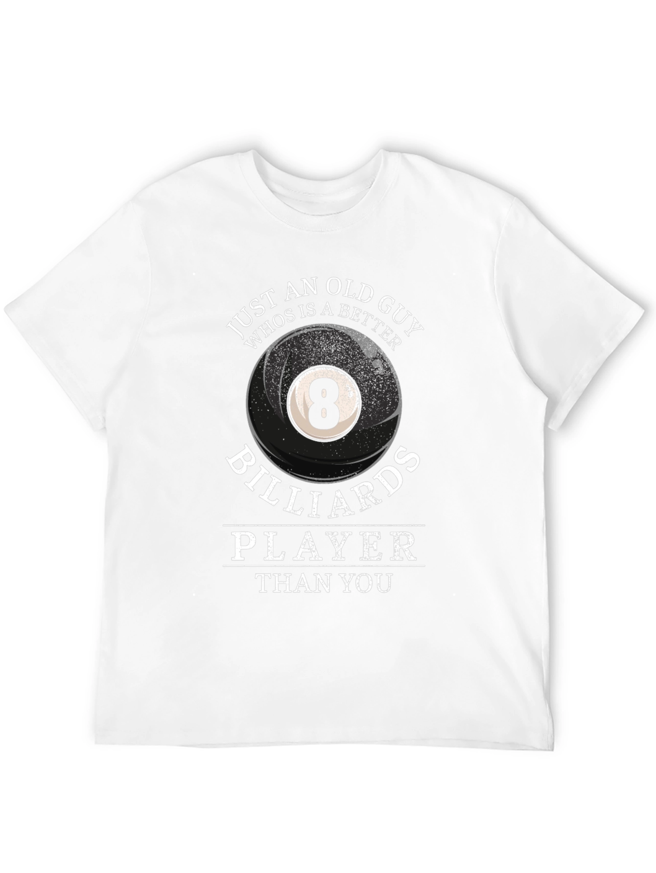 Funny Billiards Player T-Shirt for Old Guys