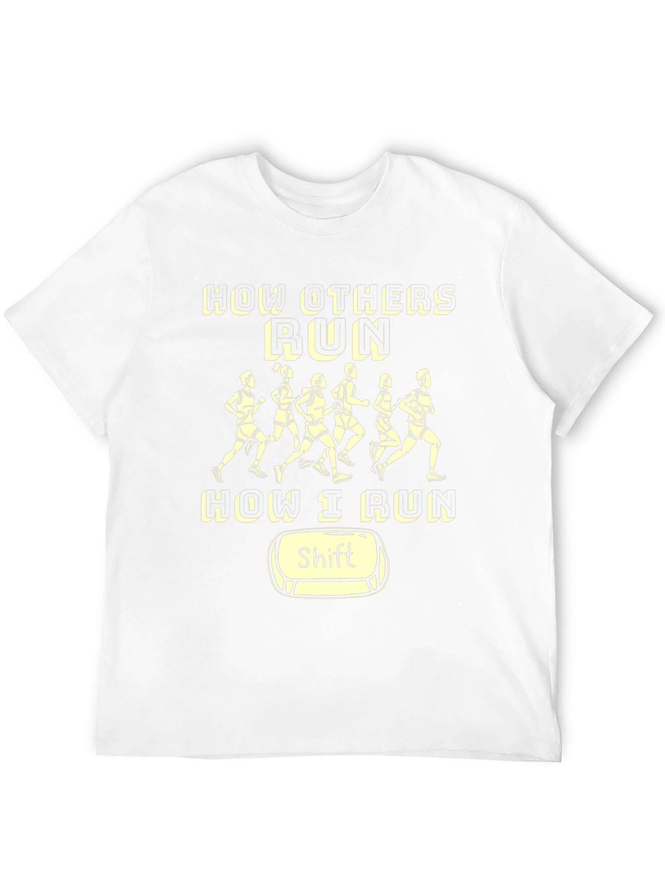 Funny Running Shirt - How I Run Shift