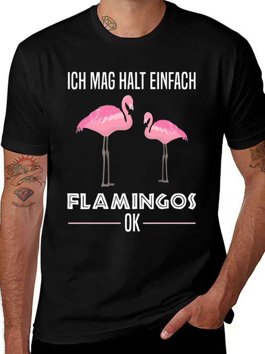 Flamingo Graphic T-Shirt - Ich Mag Halt Einfach Design