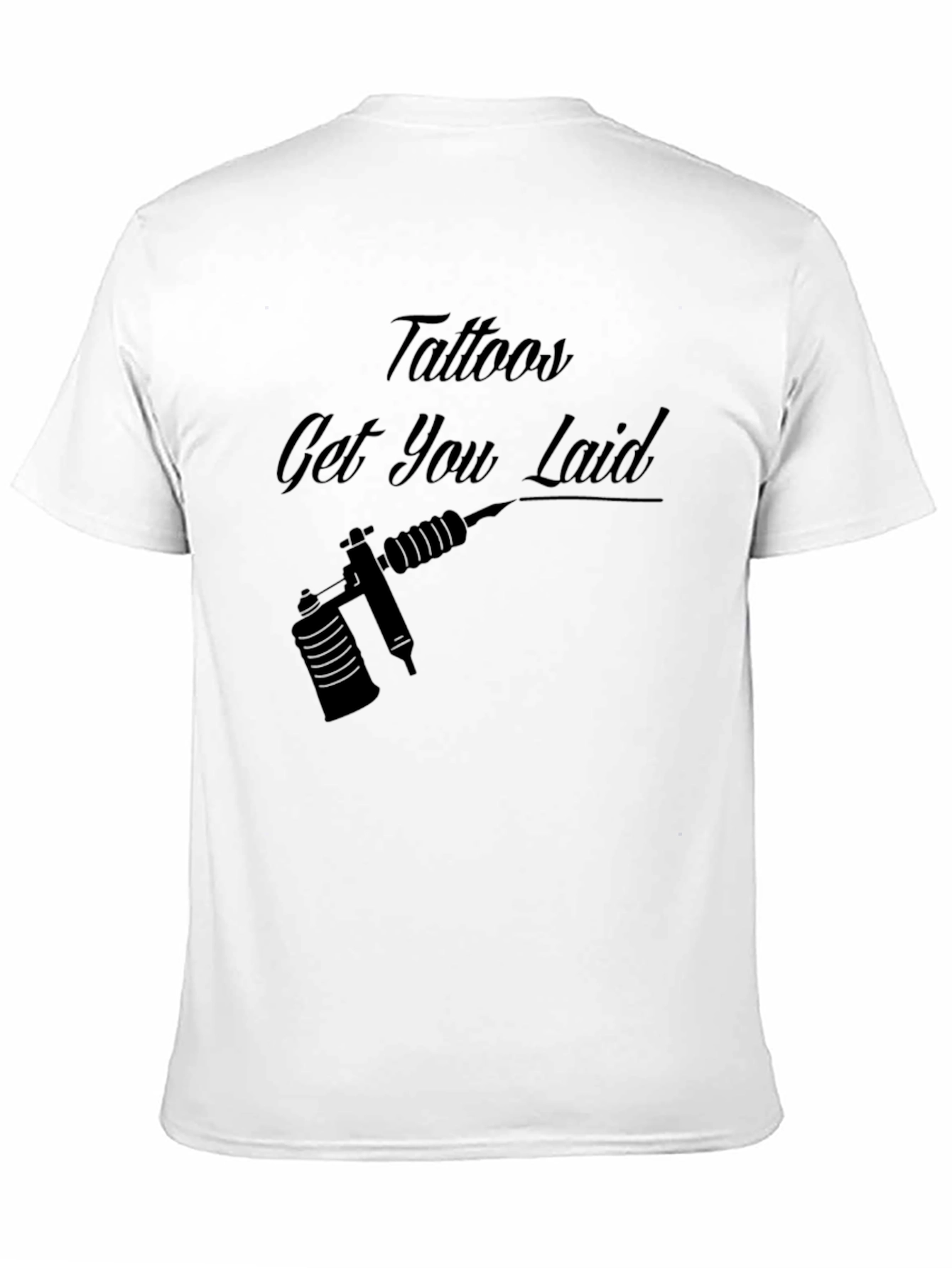 Tattoos Get You Laid Black Graphic Tee