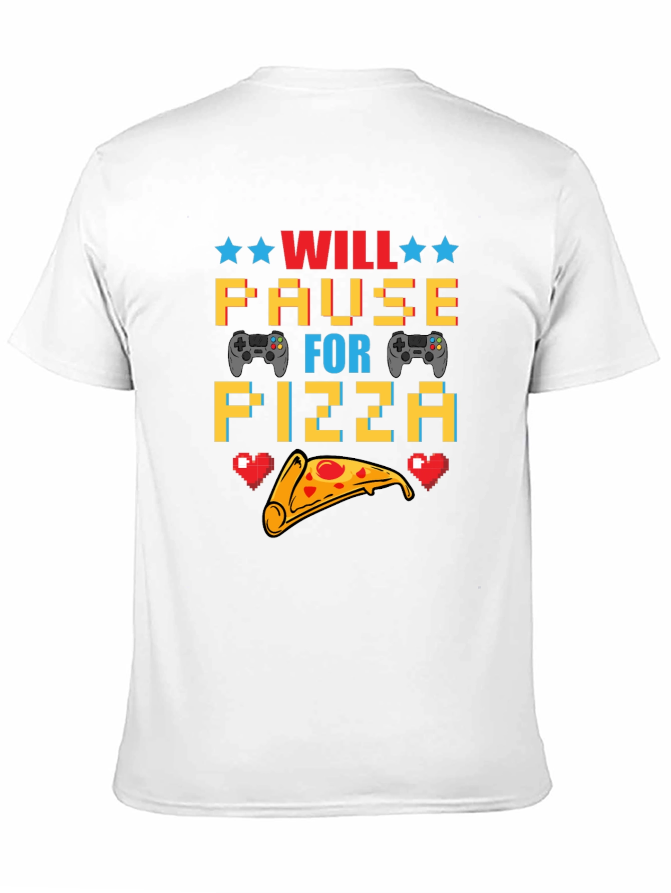 Will Pause for Pizza Gaming T-Shirt