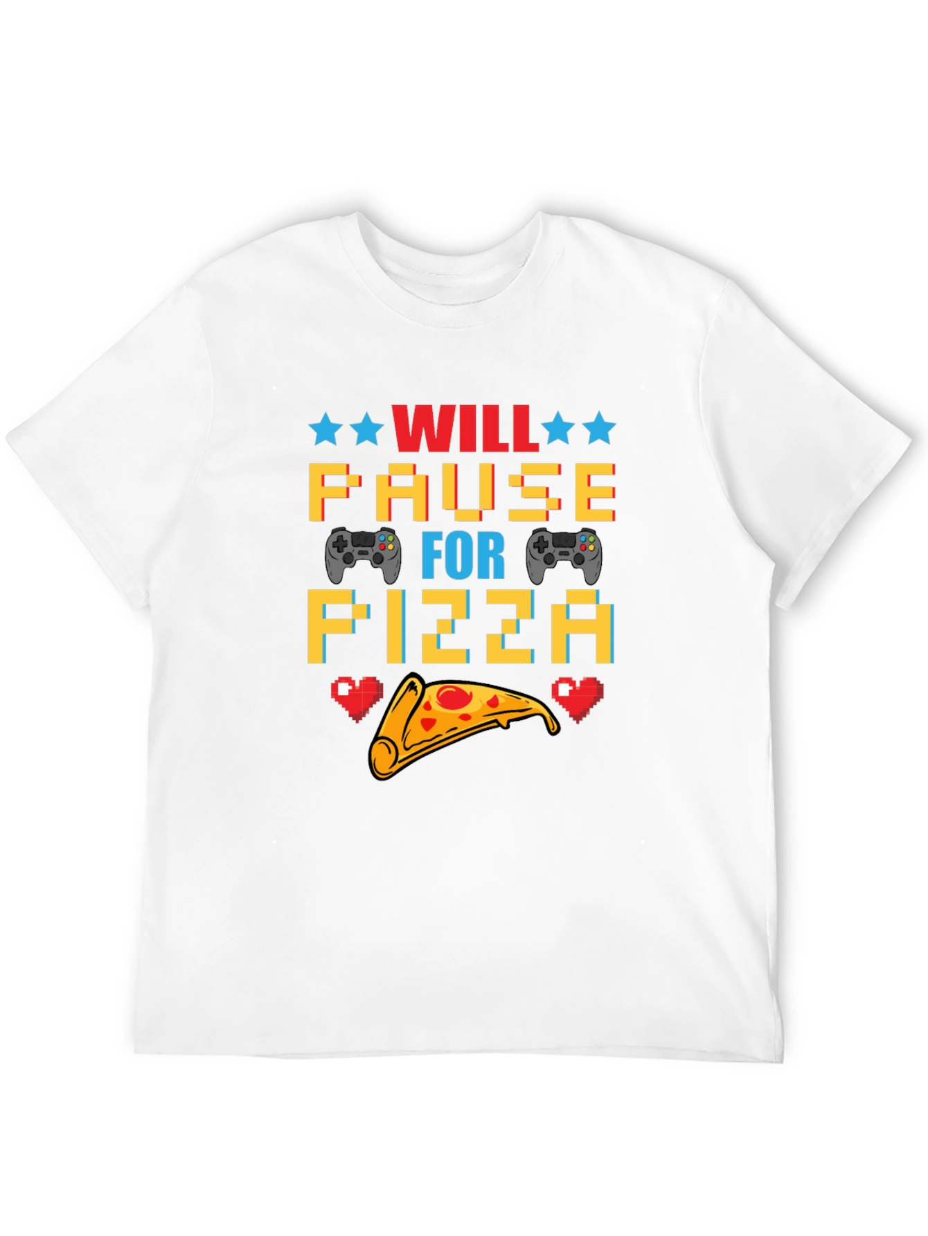 Will Pause for Pizza Gaming T-Shirt