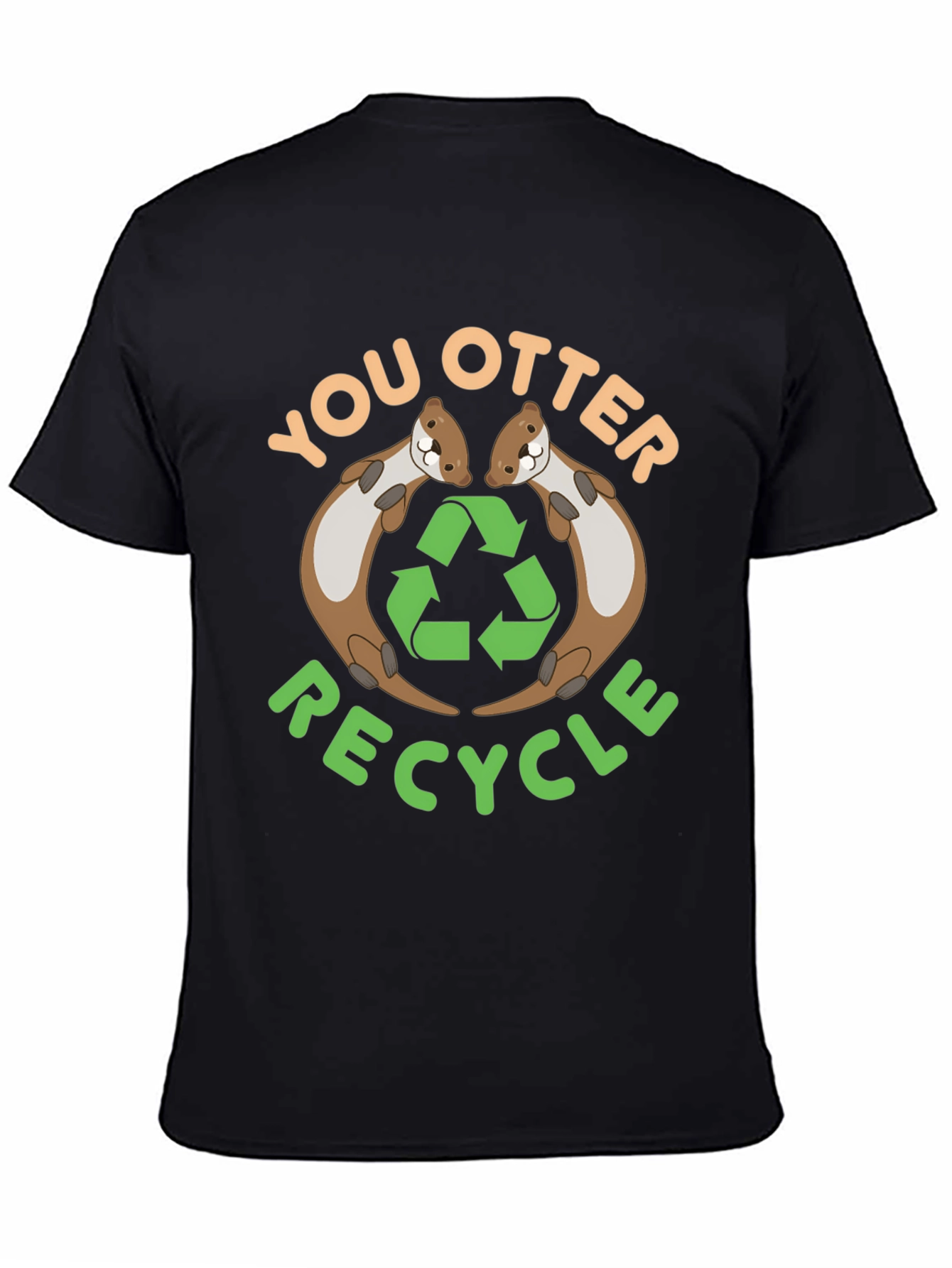 You Otter Recycle Black T-Shirt