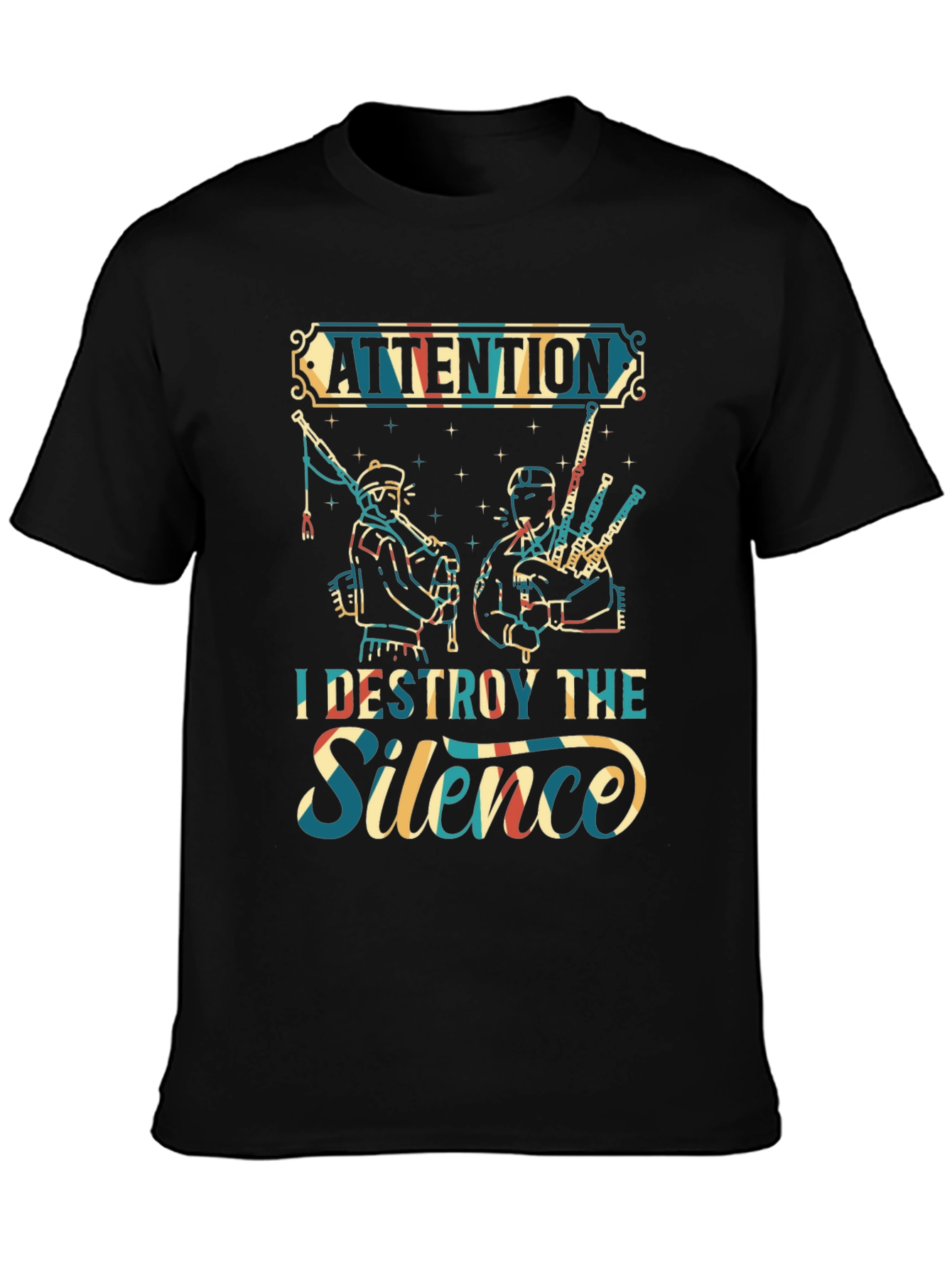 Attention I Destroy The Silence T-Shirt
