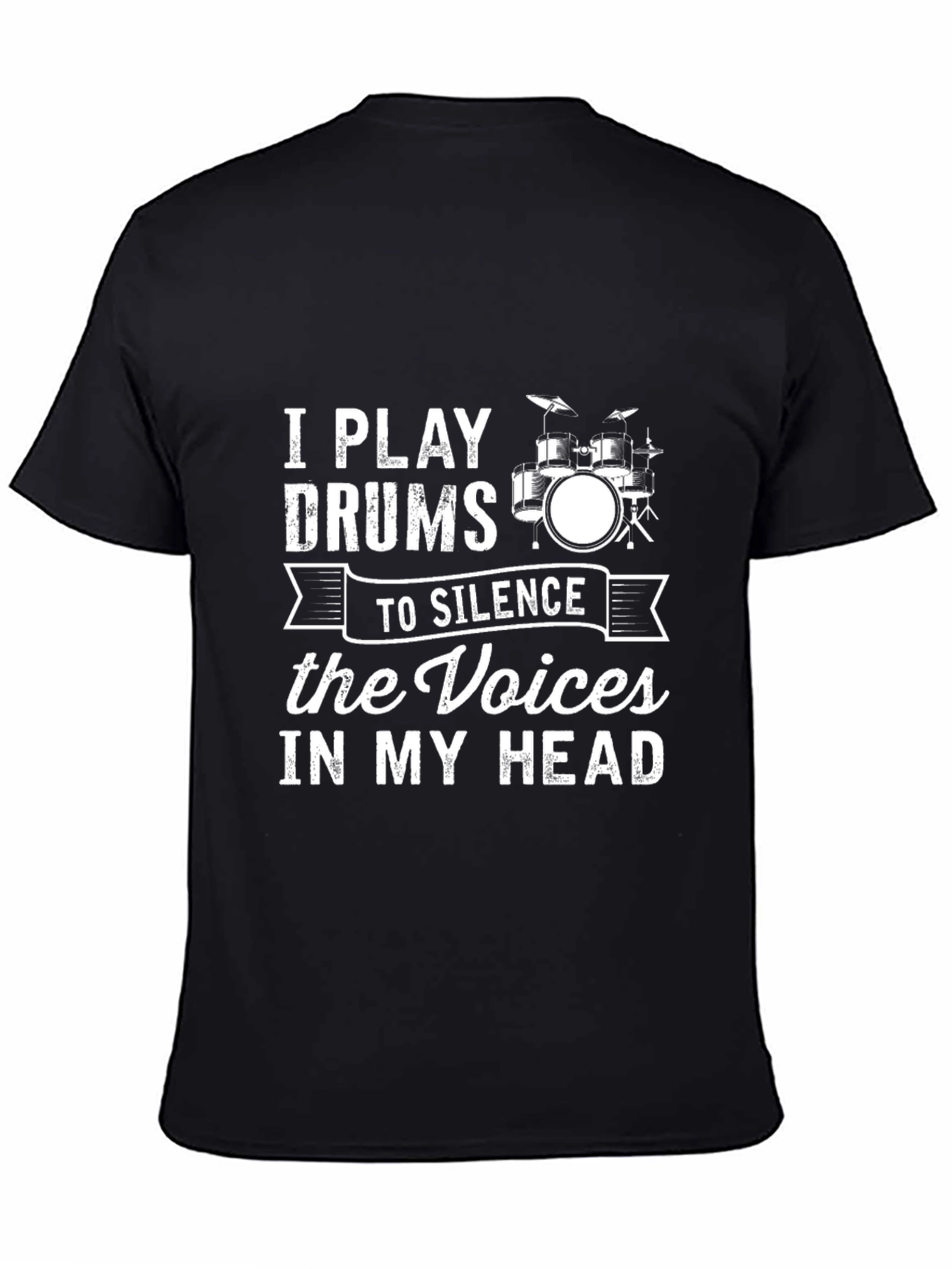 I Play Drums to Silence the Voices Graphic T-Shirt