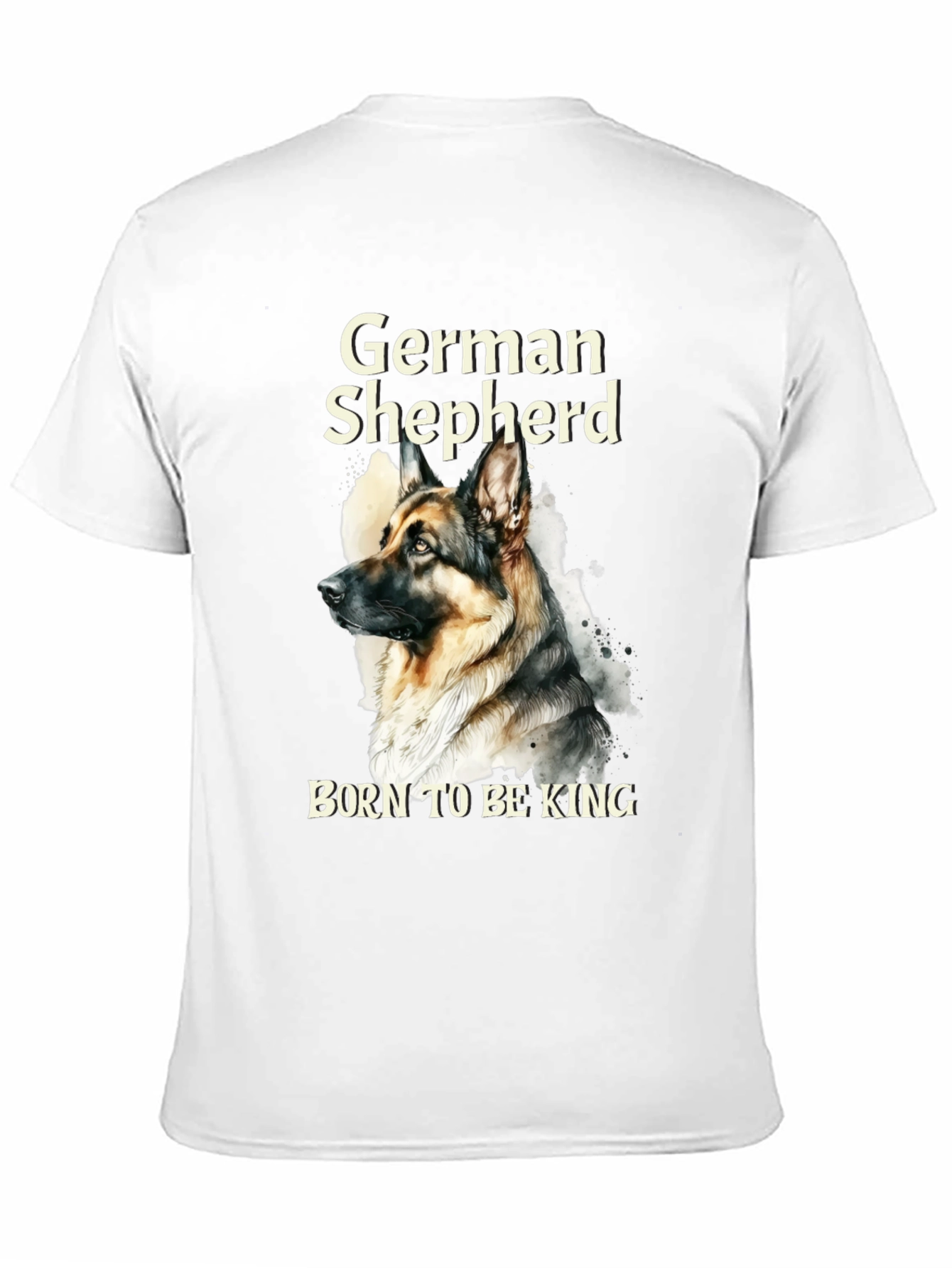 German Shepherd Born To Be King T-Shirt