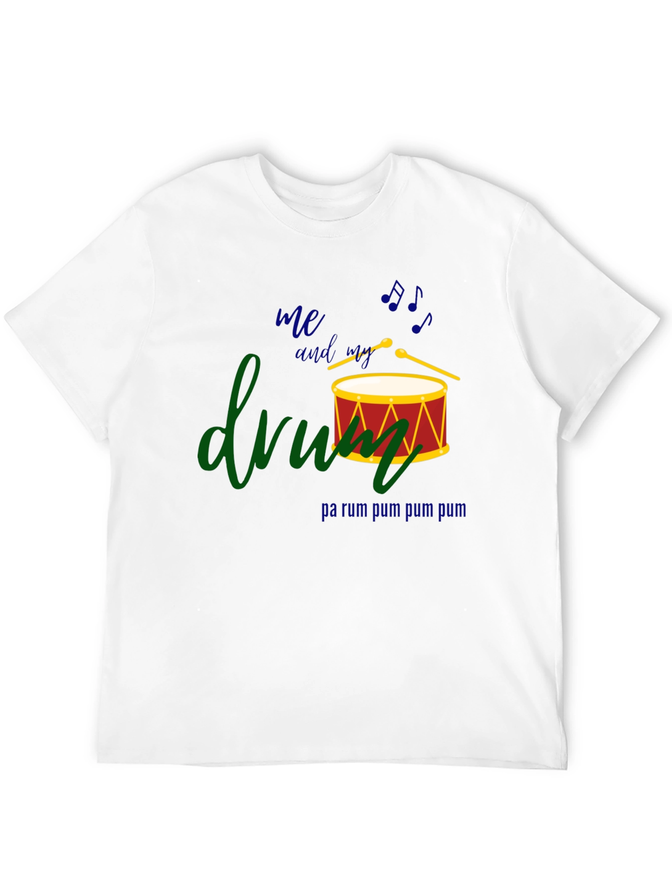 Musical Drum Tee - Me and My Drum T-Shirt