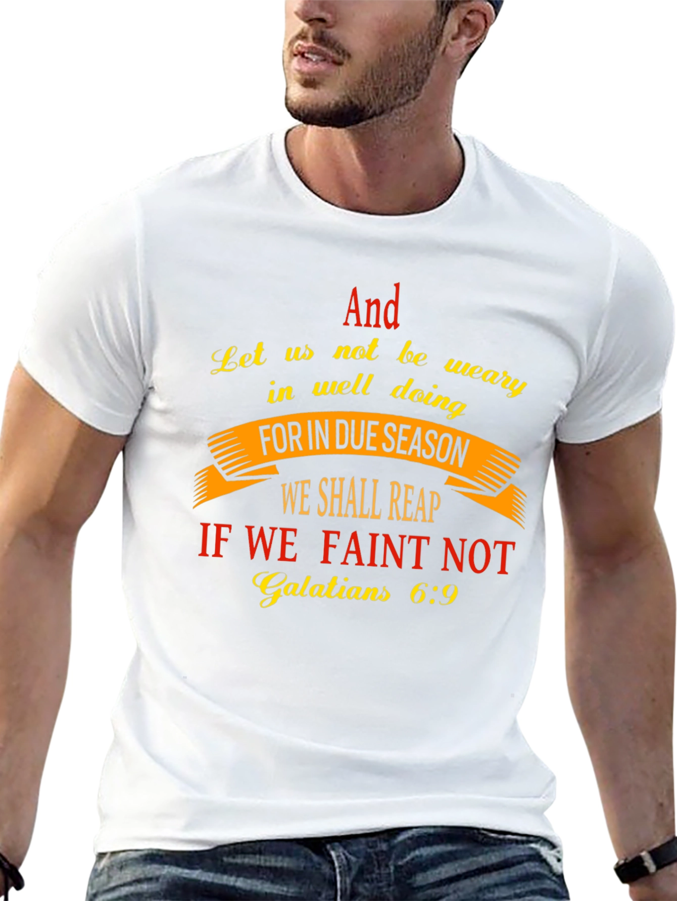 Faith-Based T-Shirt - Galatians 6:9 Scripture Design
