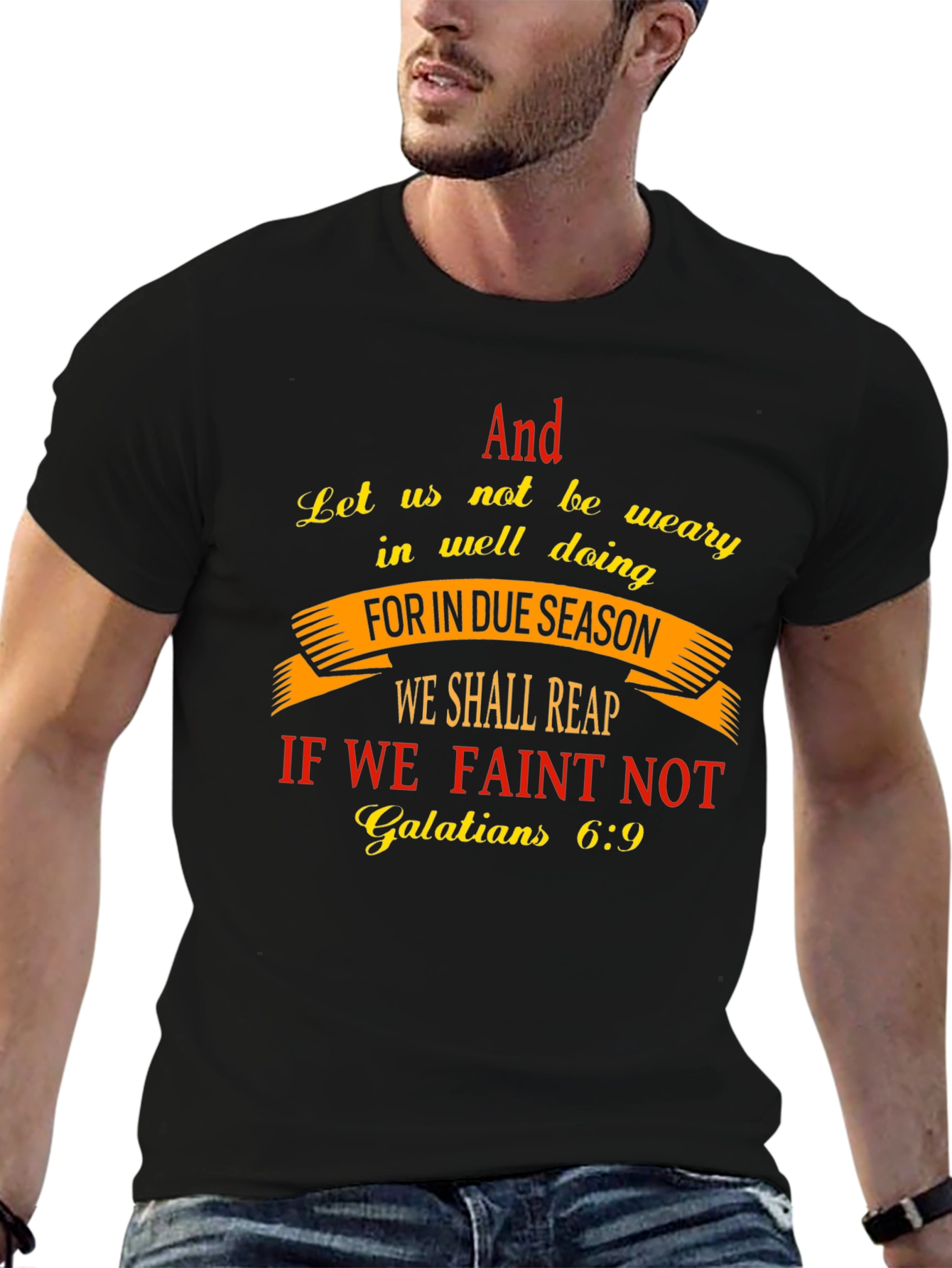 Faith-Based T-Shirt - Galatians 6:9 Scripture Design