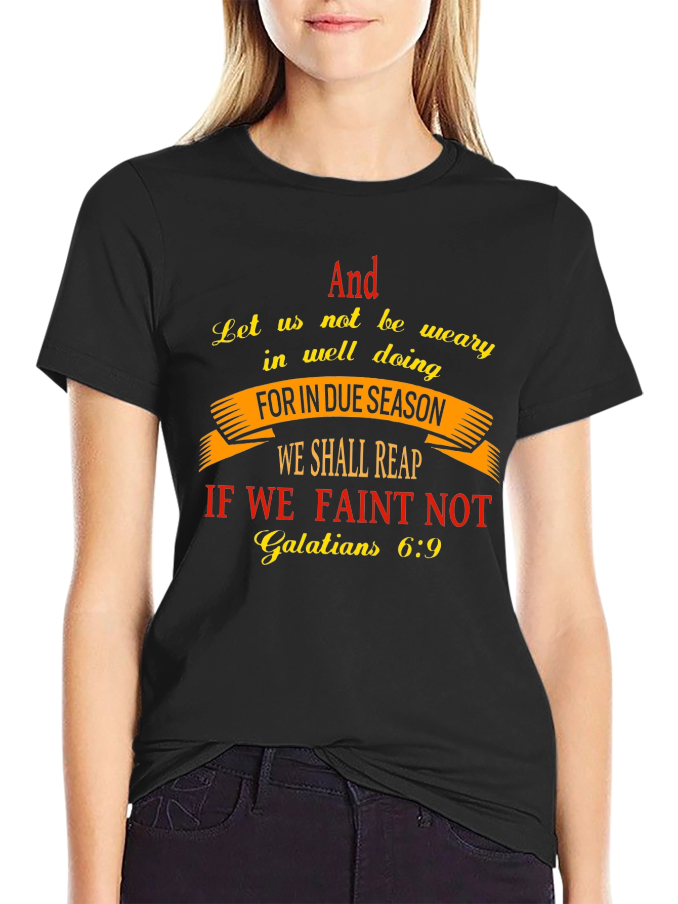 Faith-Based T-Shirt - Galatians 6:9 Scripture Design