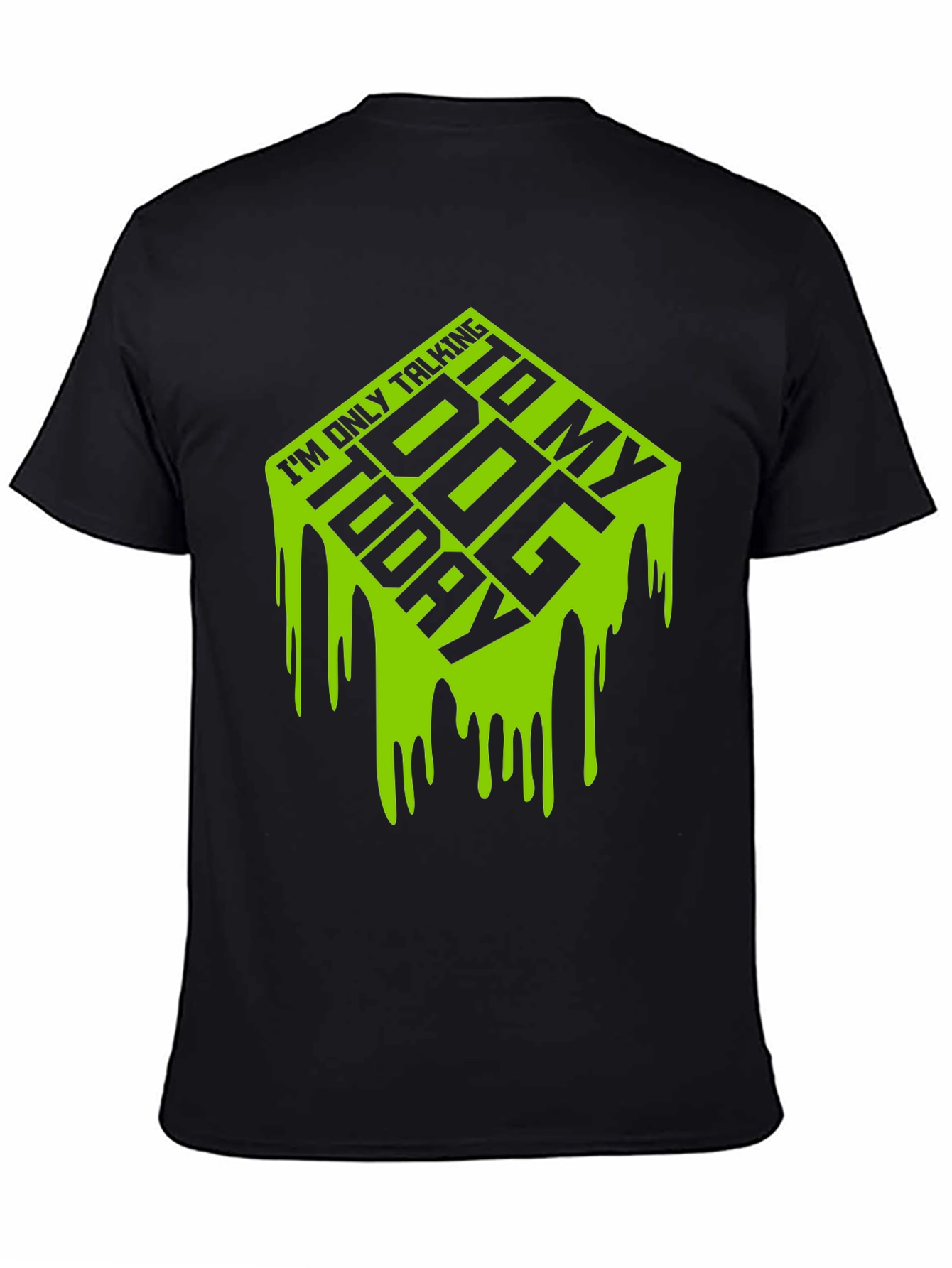 Im Only Talking to My Dog Today Graphic Tee
