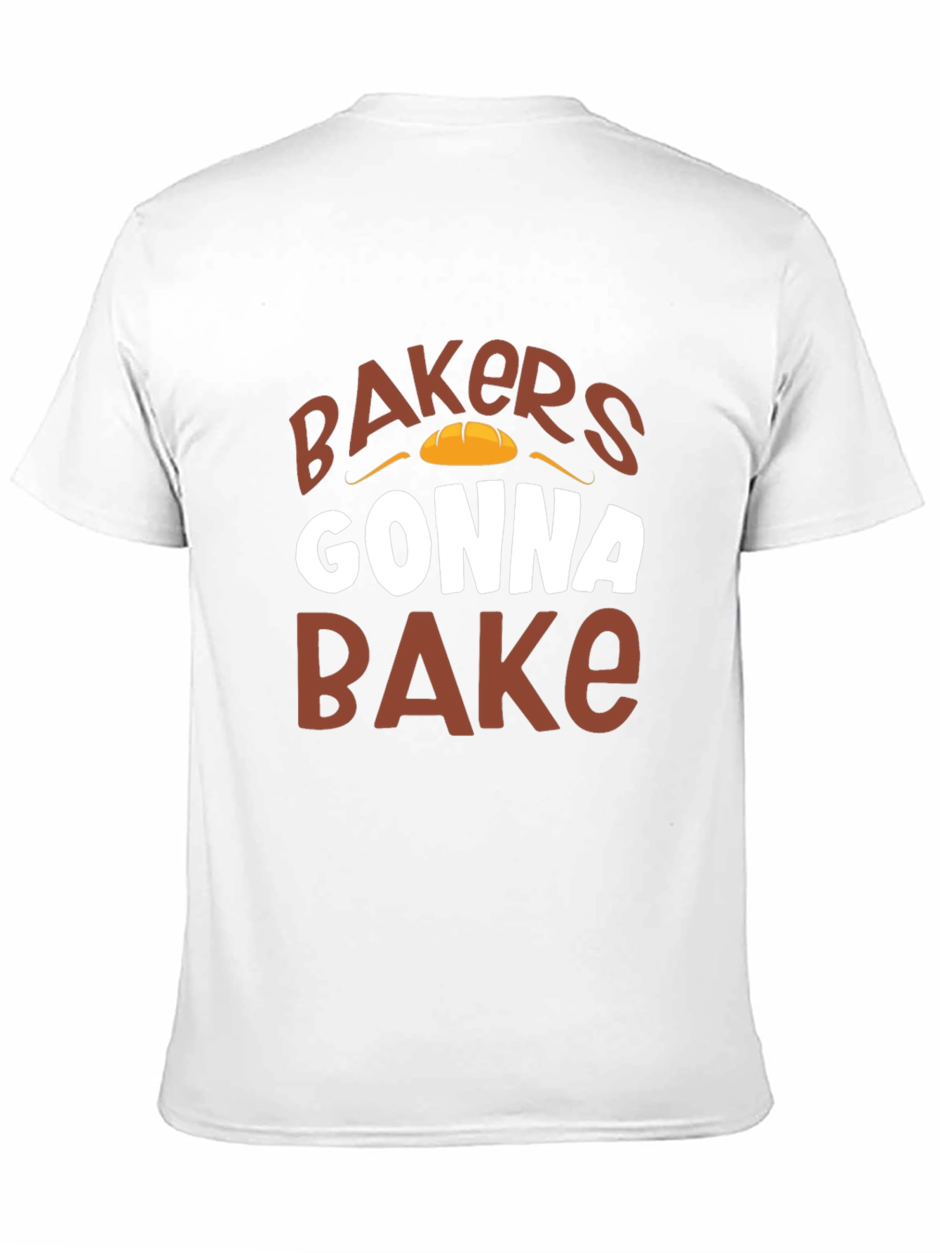 Bakers Gonna Bake T-Shirt Funny Baking Tee