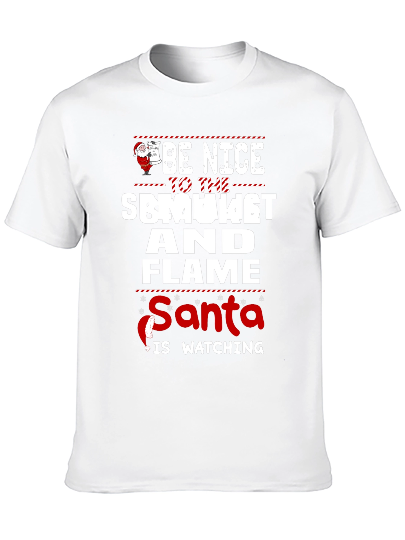 Be Nice To The Smoker And Flame Santa T-Shirt