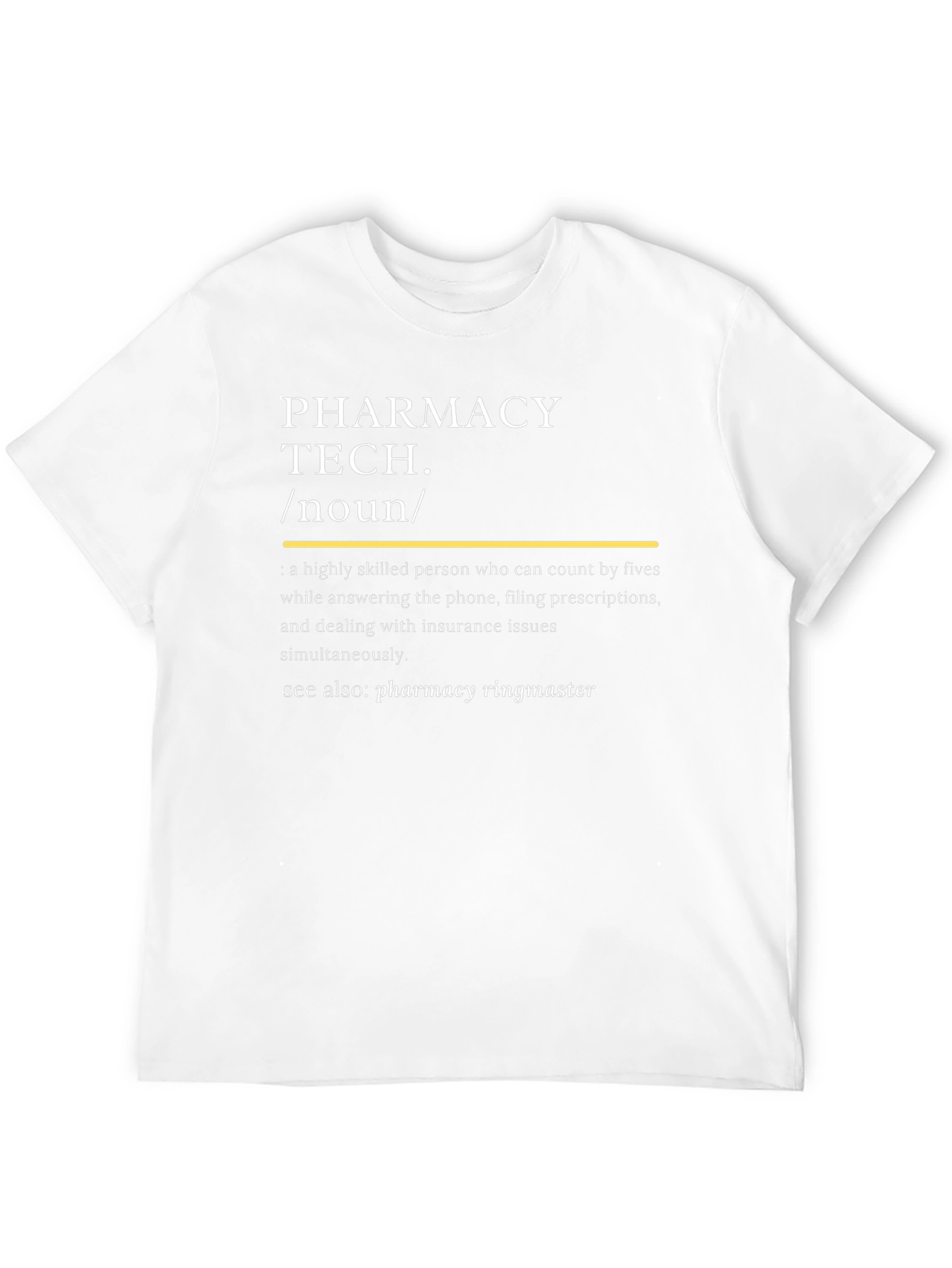 Pharmacy Tech Definition T-Shirt