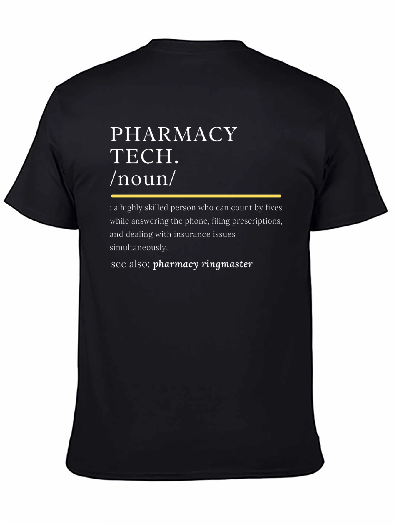 Pharmacy Tech Definition T-Shirt