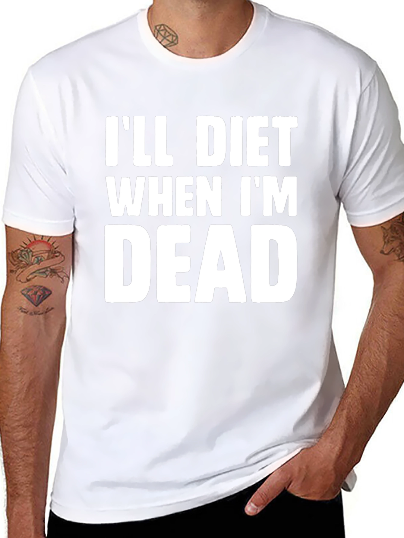 Ill Diet When Im Dead T-Shirt