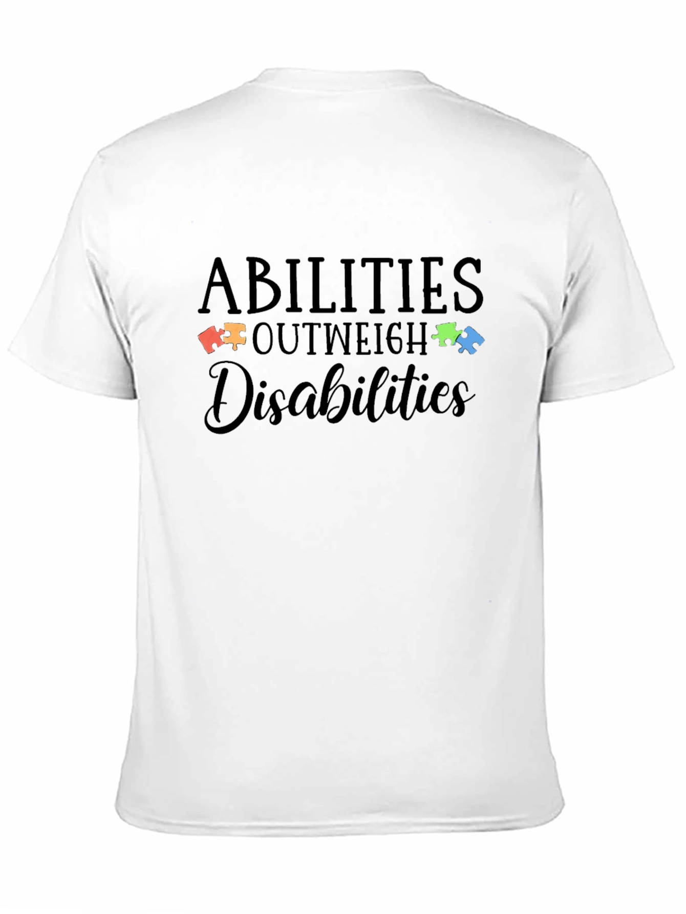 Abilities Outweigh Disabilities Autism Awareness T-Shirt