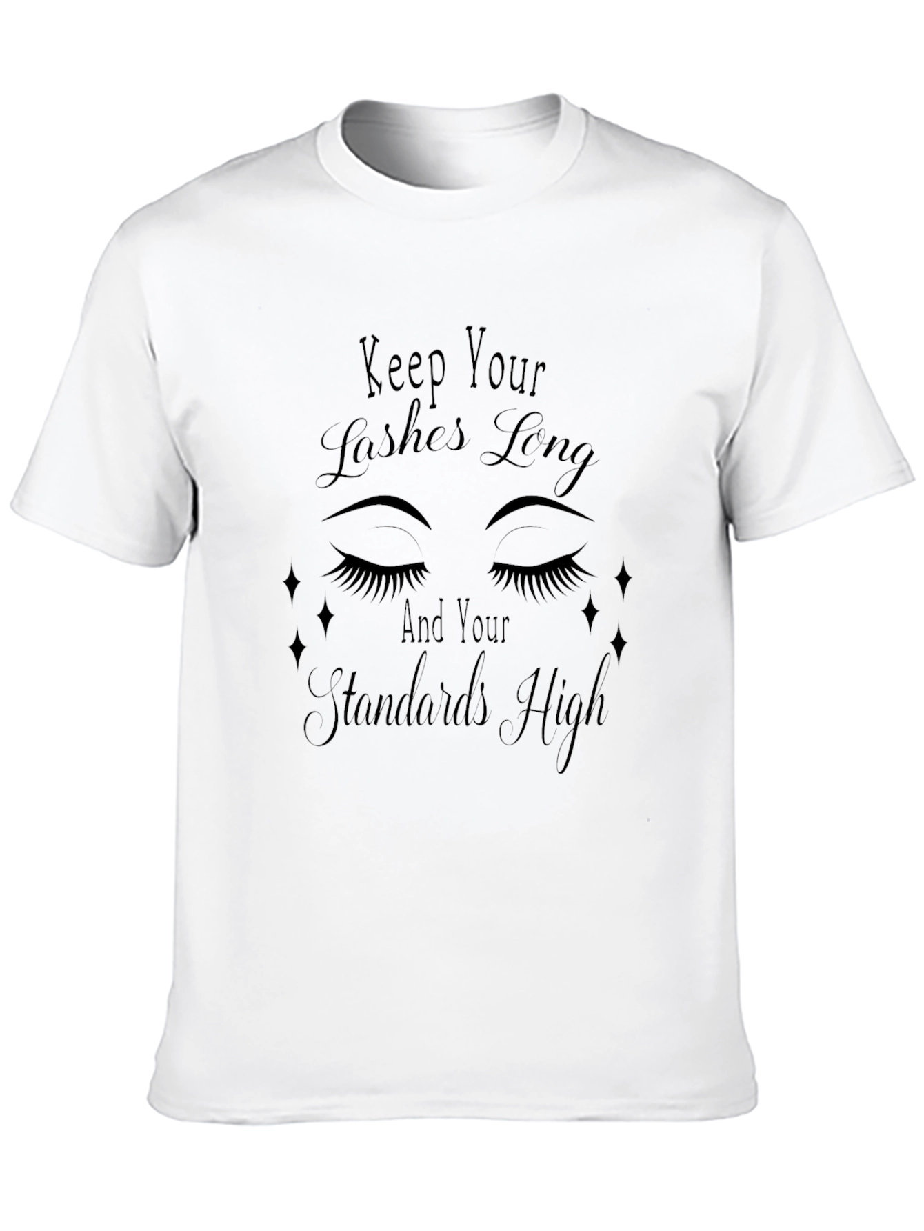 Keep Your Lashes Long T-Shirt