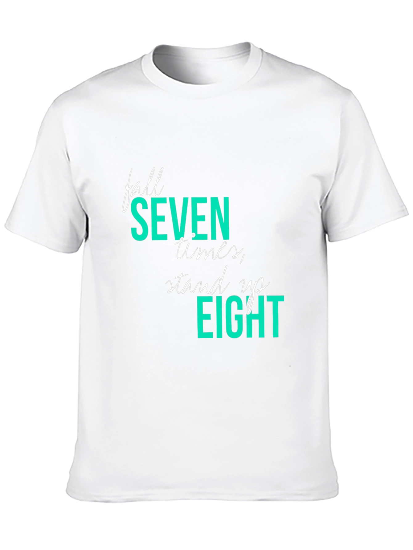 Fall Seven Stand Eight T-Shirt