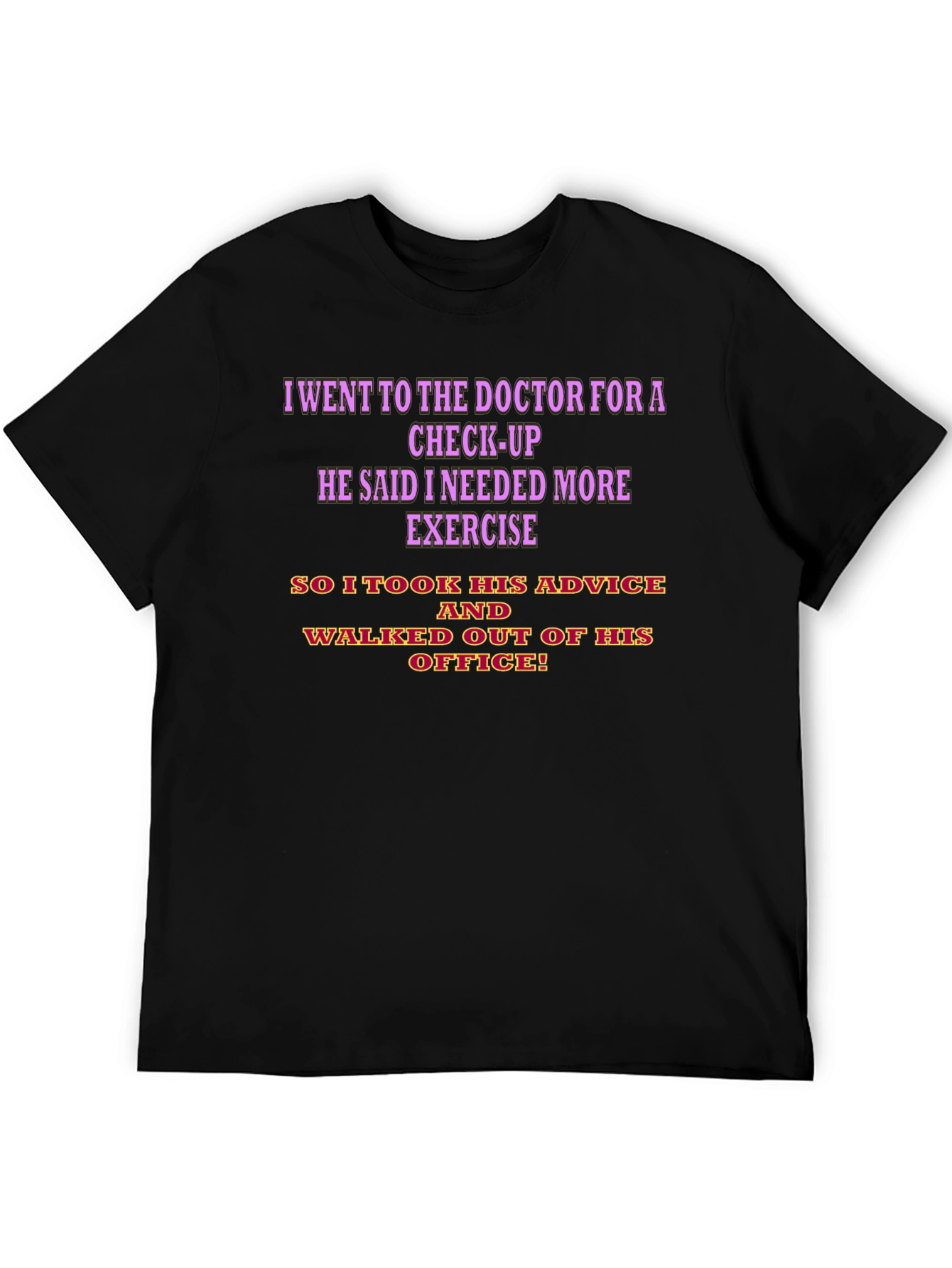 Funny Doctor Visit Humor T-Shirt