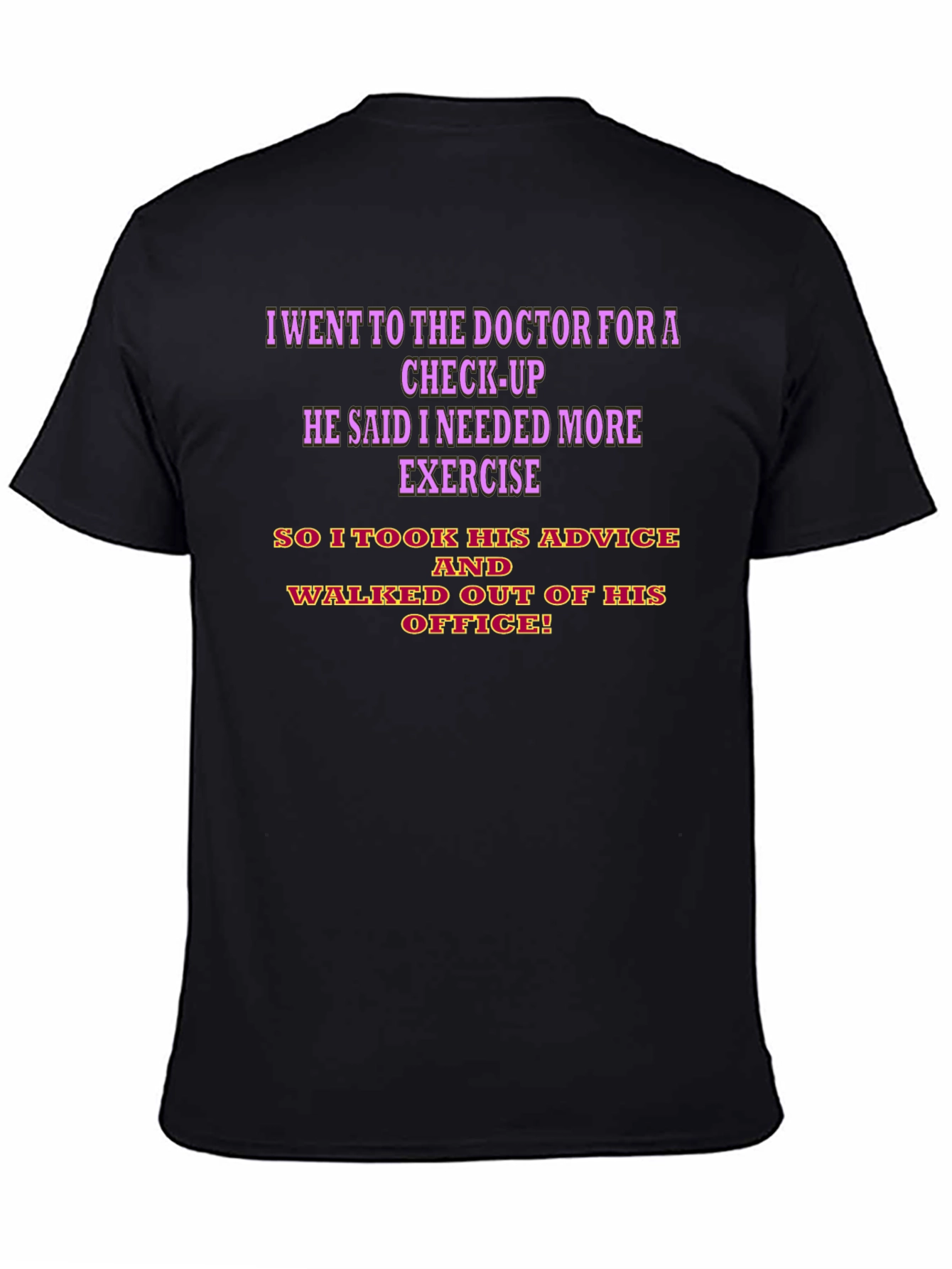 Funny Doctor Visit Humor T-Shirt