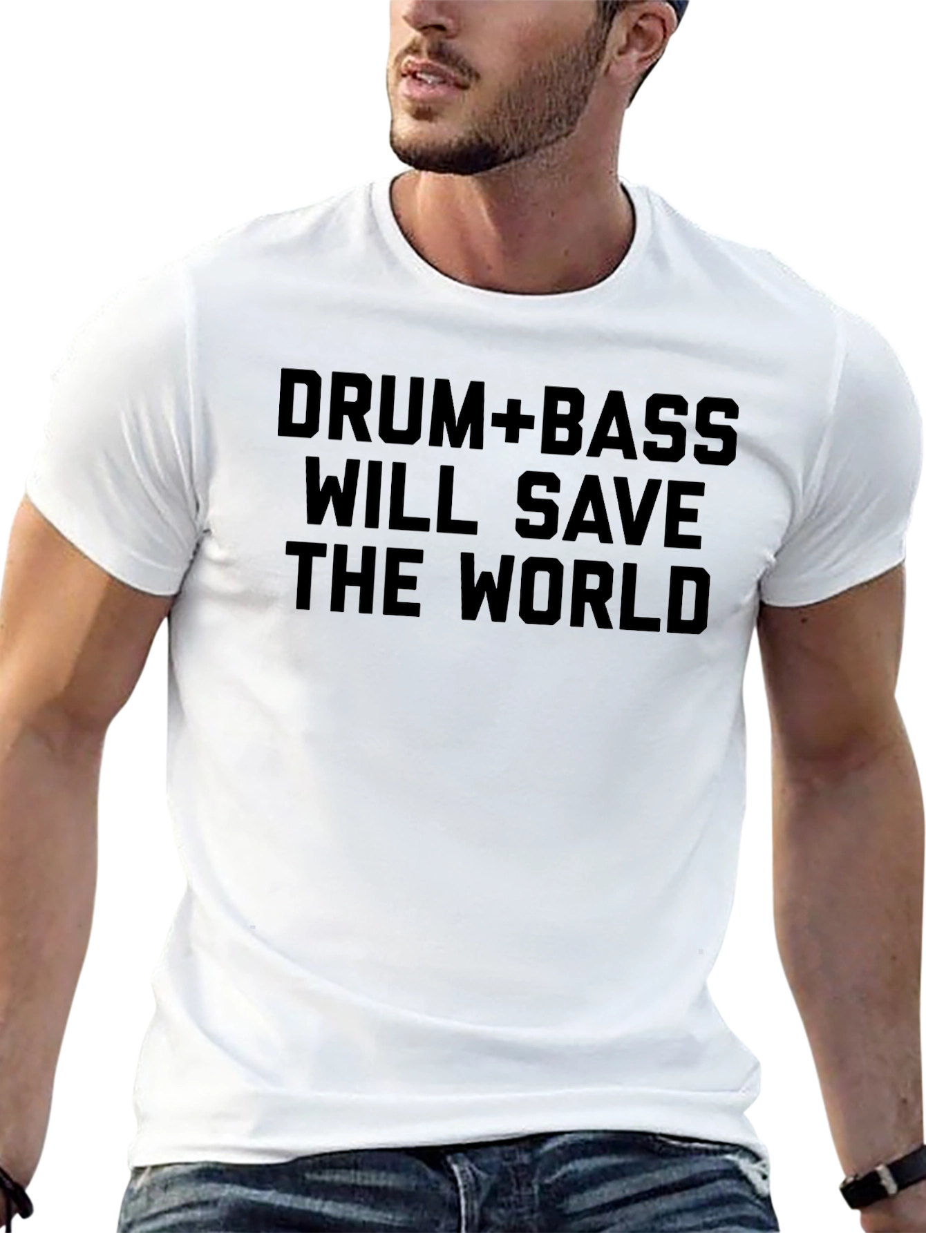 Drum+Bass Will Save The World T-Shirt