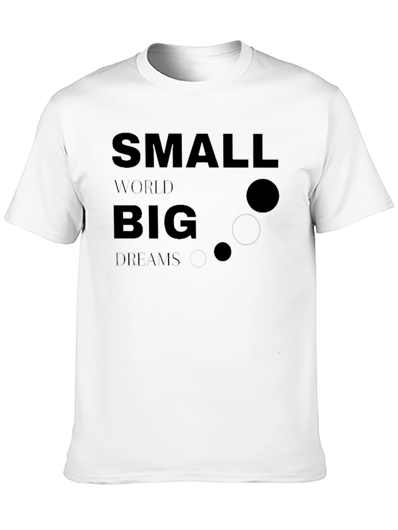 Inspirational Small World Big Dreams Black T-Shirt