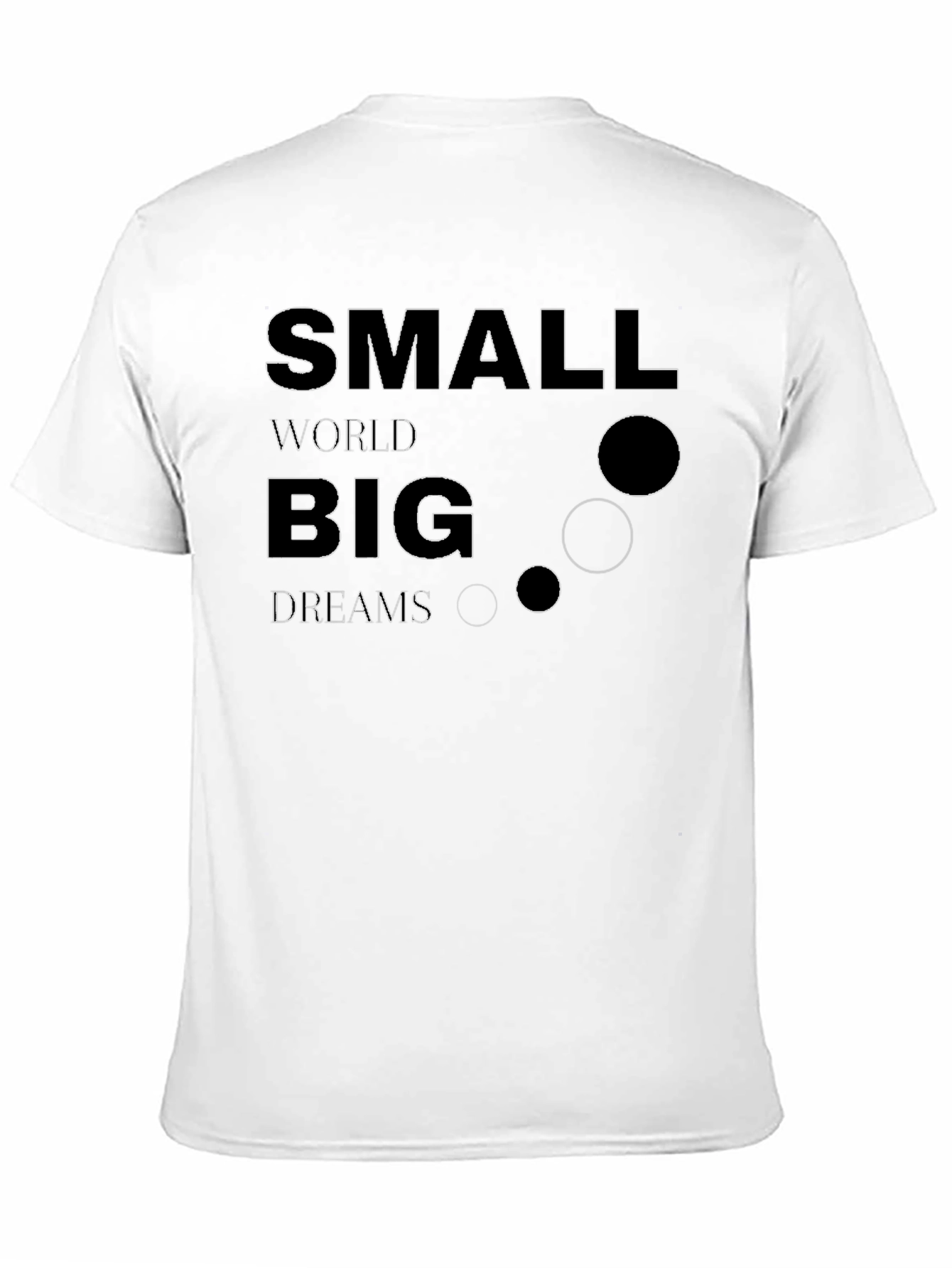Inspirational Small World Big Dreams Black T-Shirt