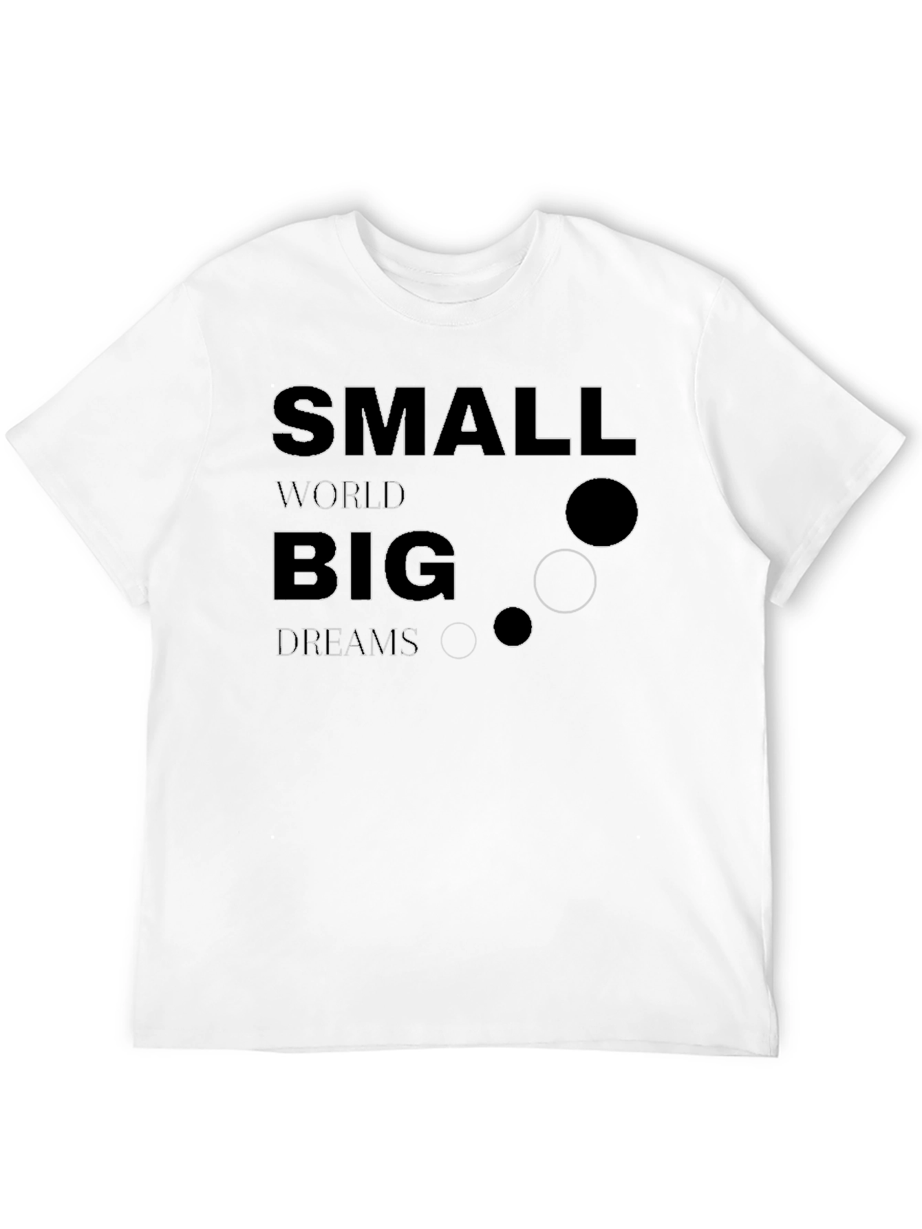 Inspirational Small World Big Dreams Black T-Shirt