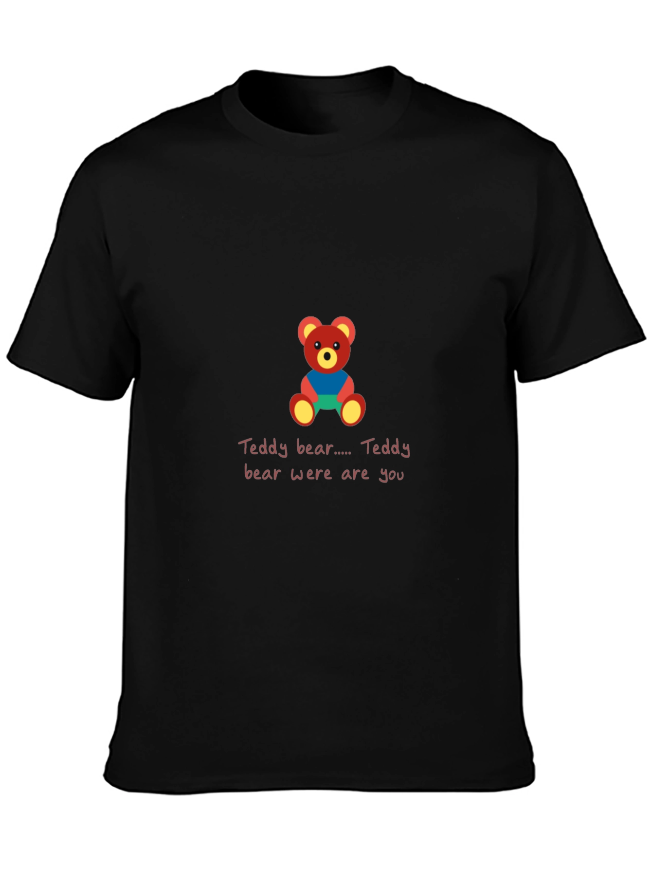 Teddy Bear Tee - Where Are You T-Shirt