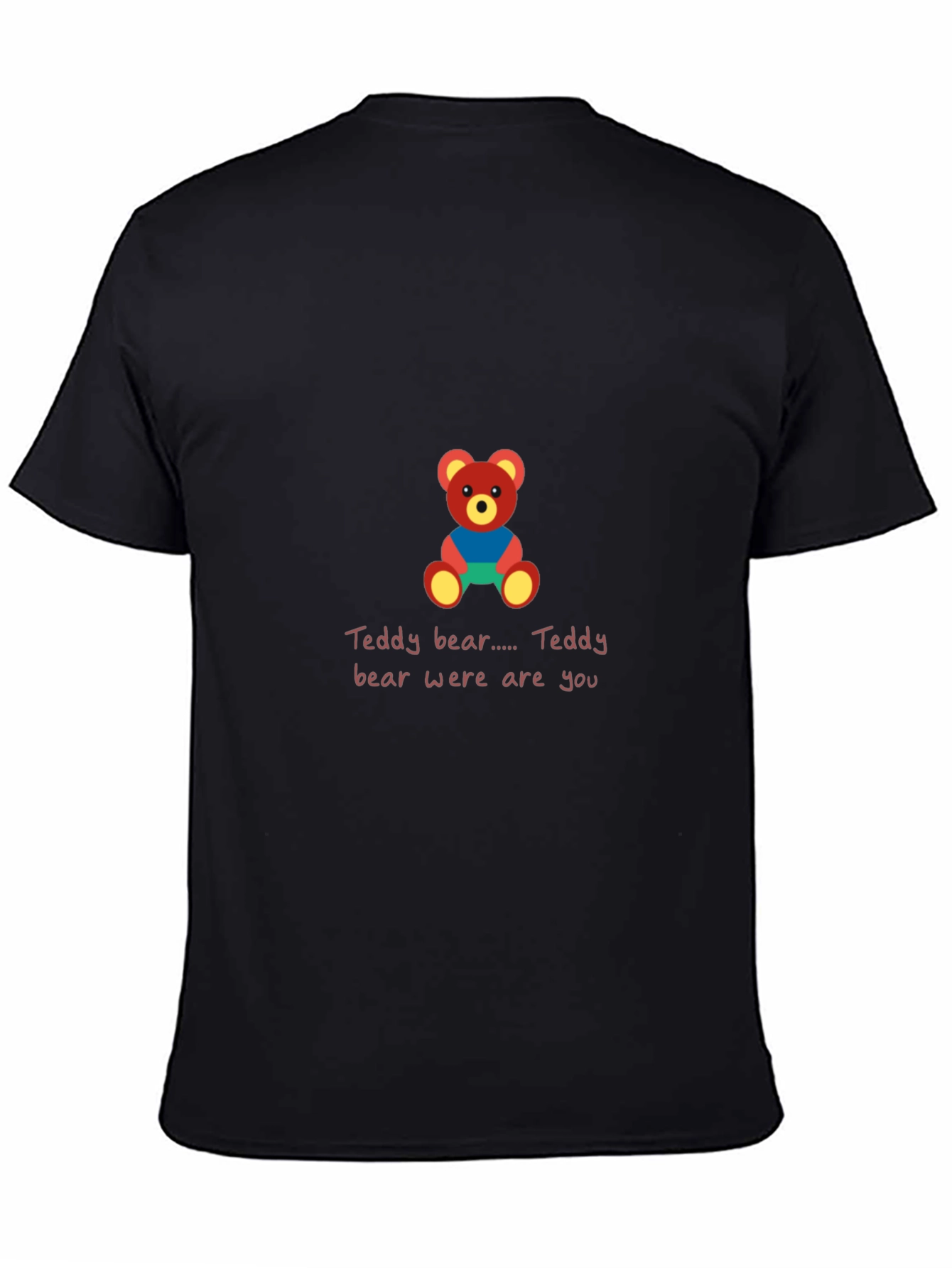 Teddy Bear Tee - Where Are You T-Shirt
