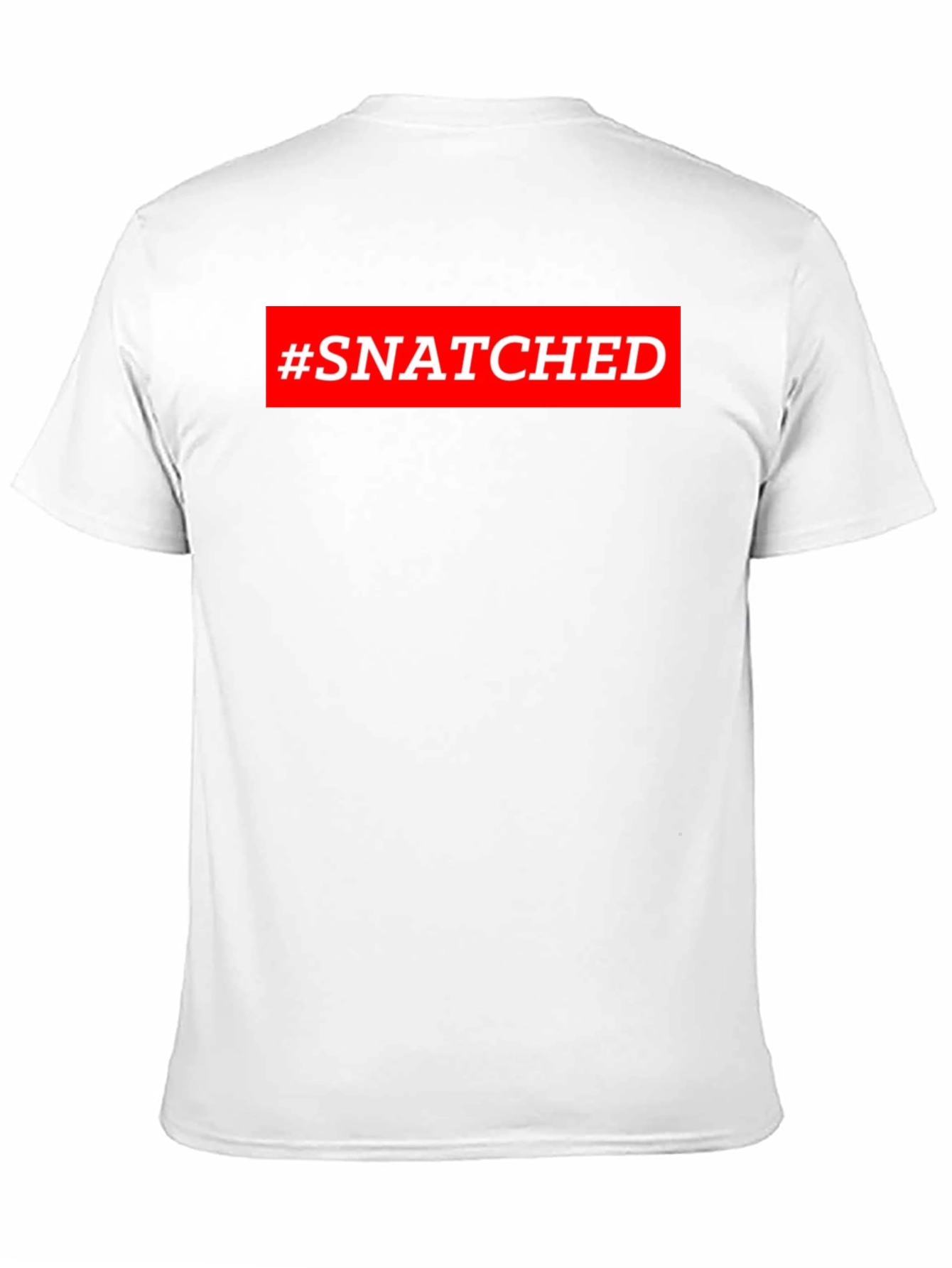 #Snatched Graphic Tee - Trendy Short Sleeve T-Shirt