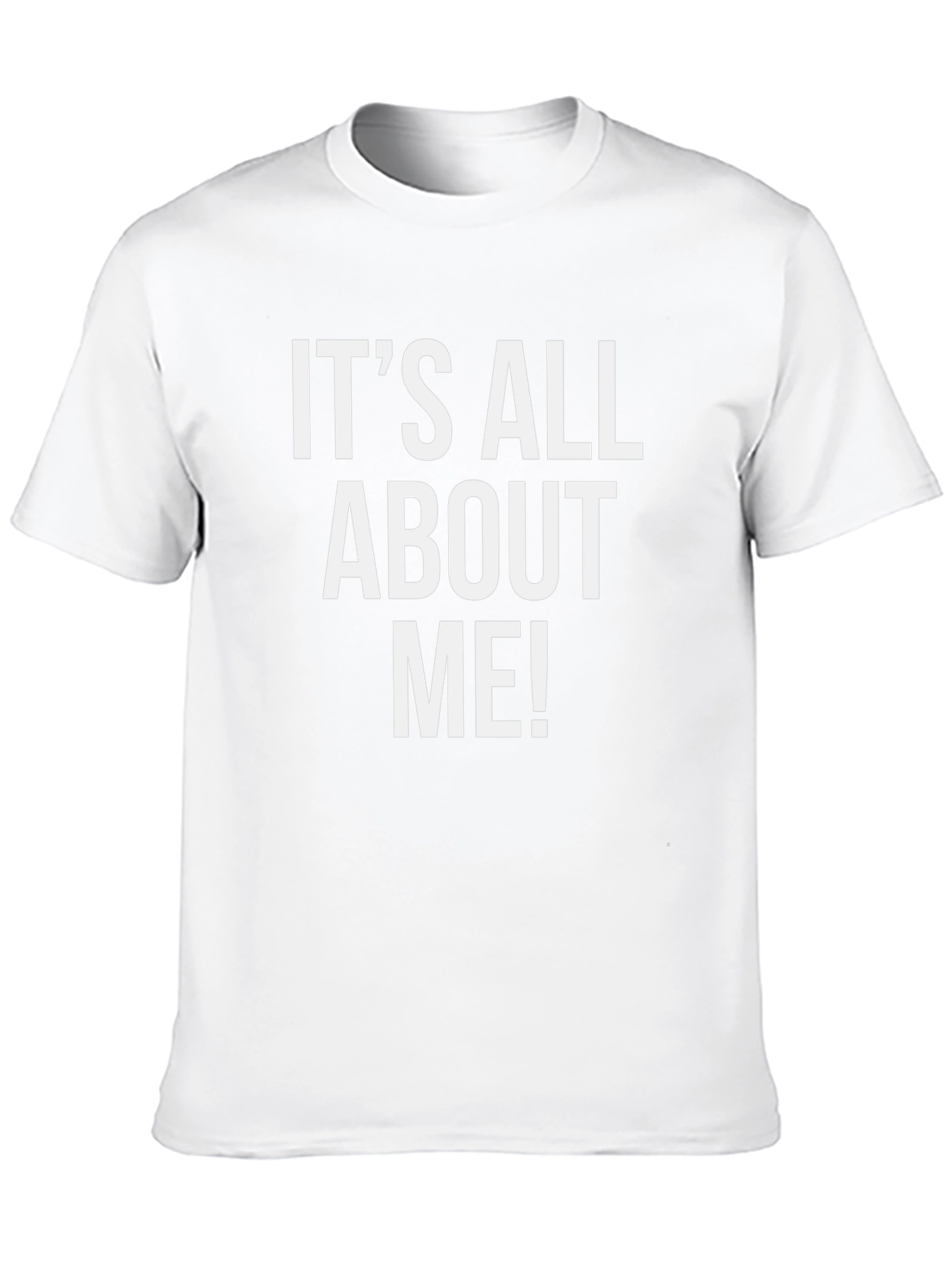 Its All About Me! Graphic Tee