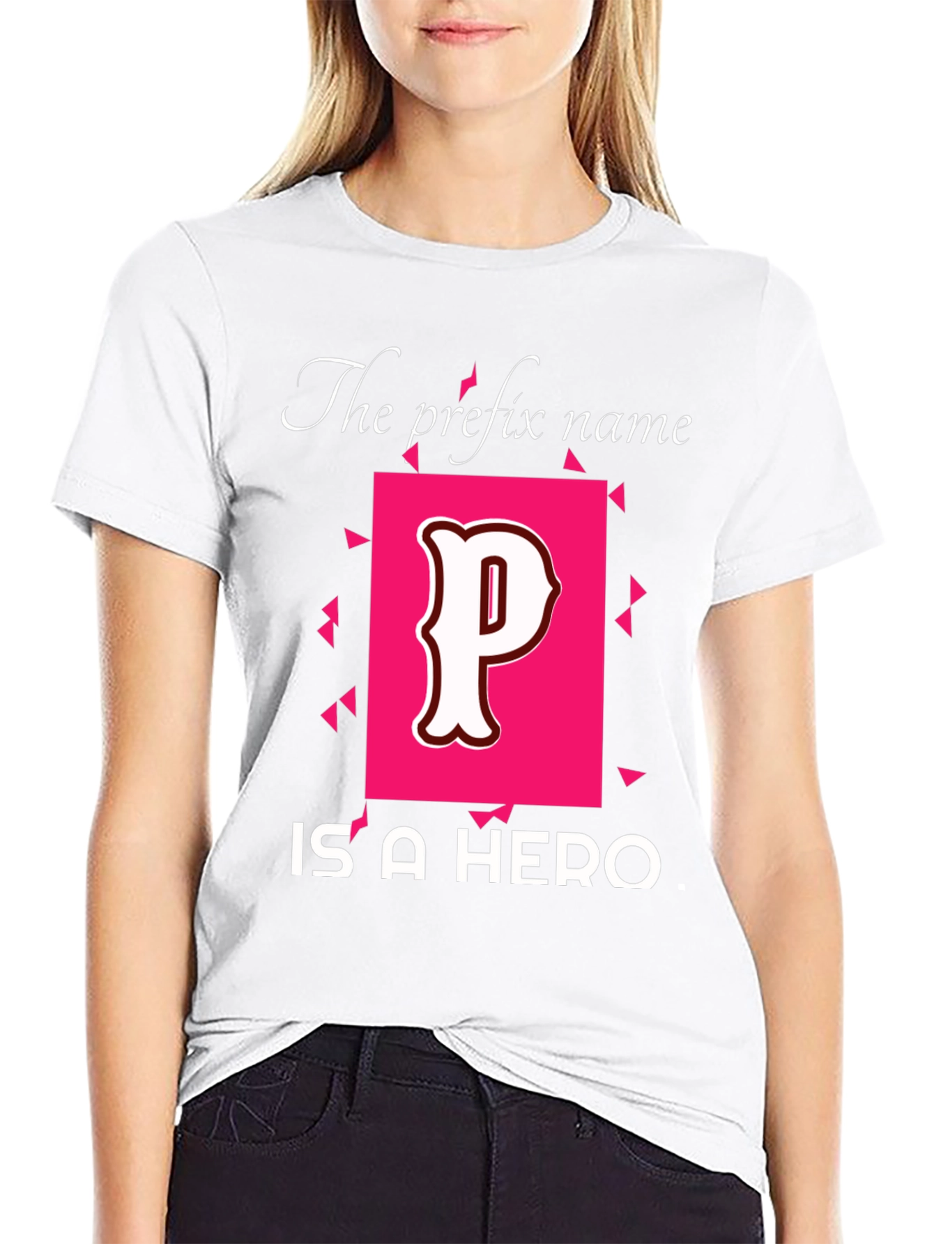 The Prefix Name Is A Hero T-Shirt