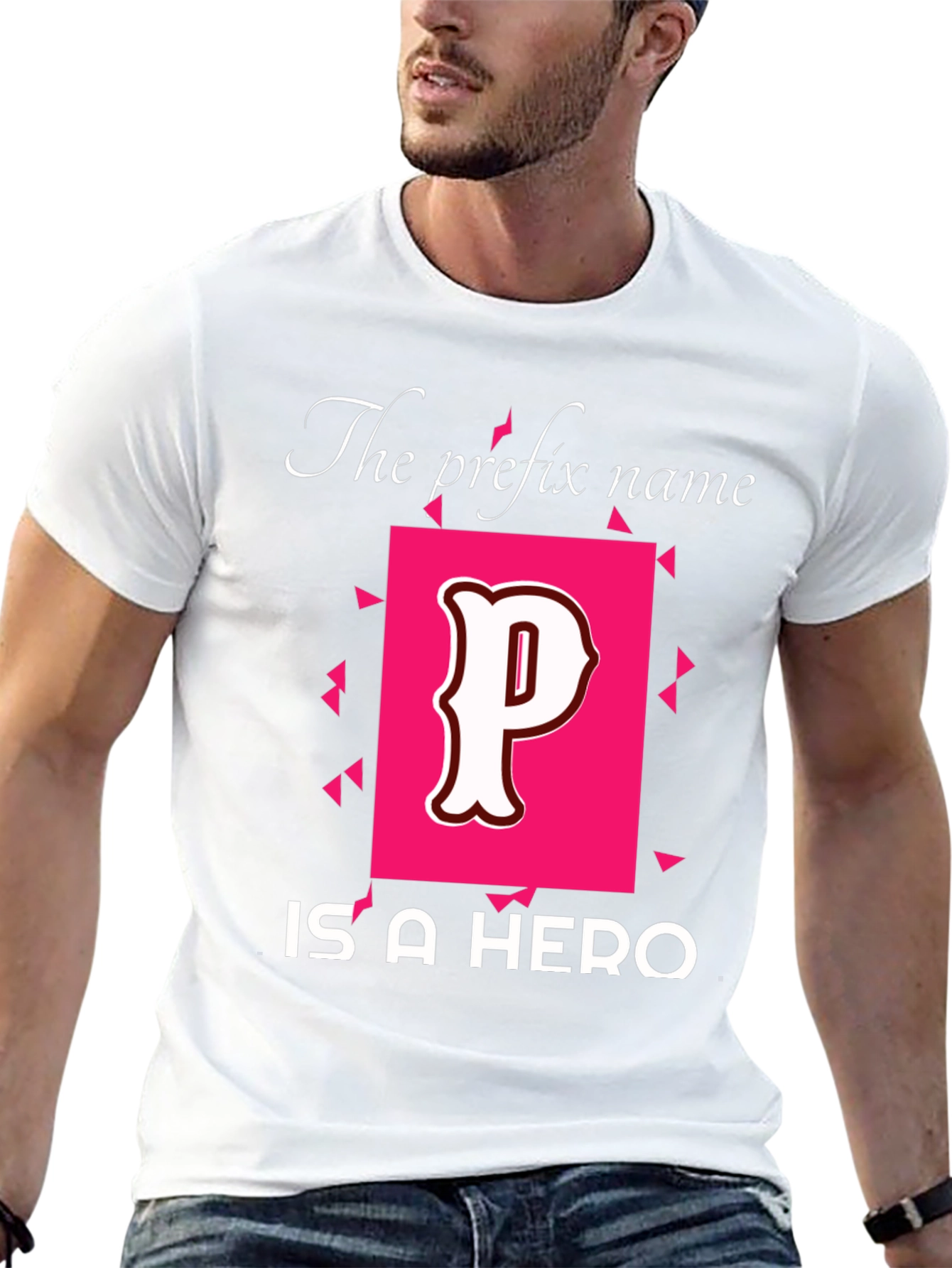 The Prefix Name Is A Hero T-Shirt