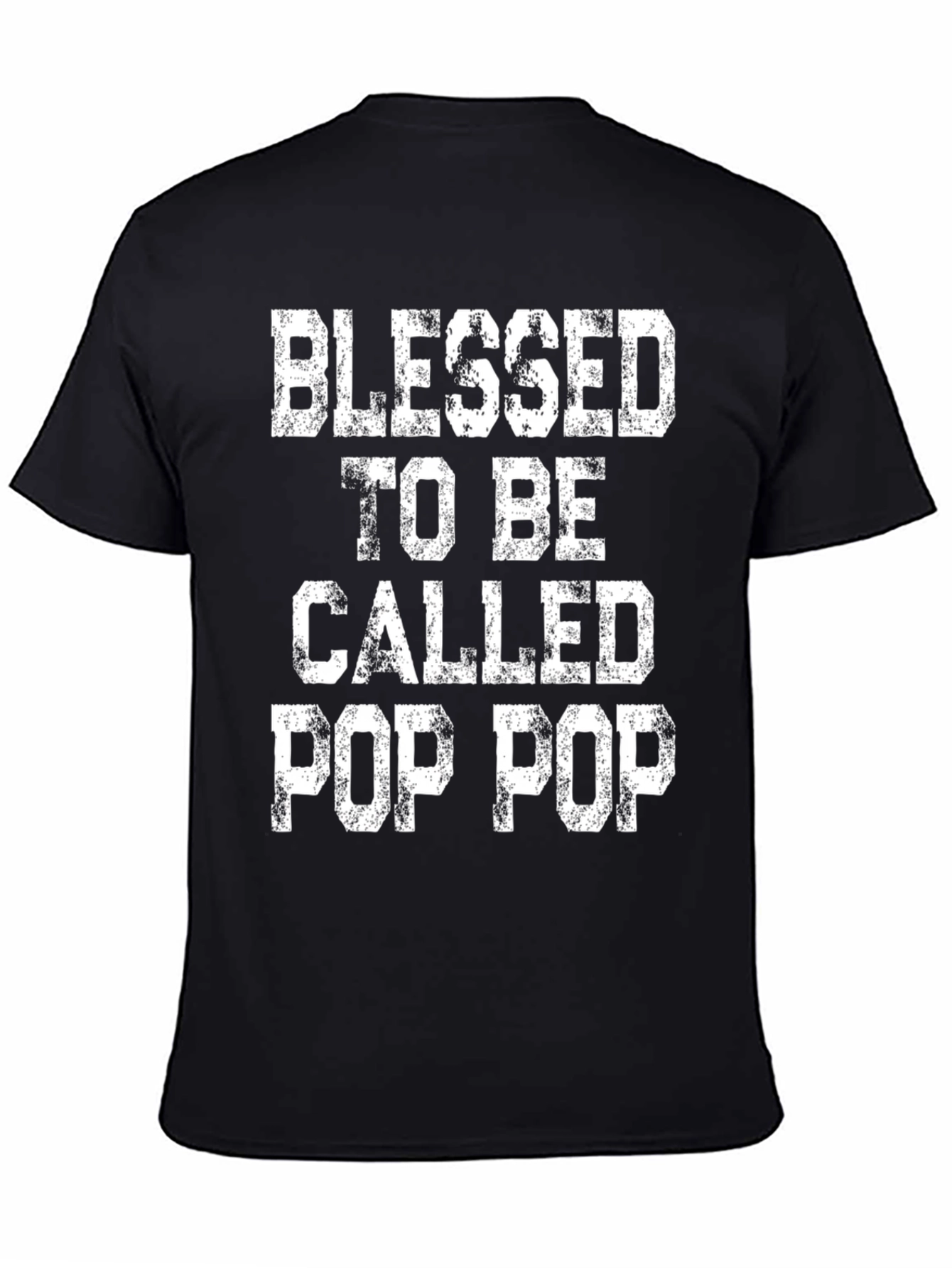 Blessed To Be Called Pop Pop - Graphic T-Shirt