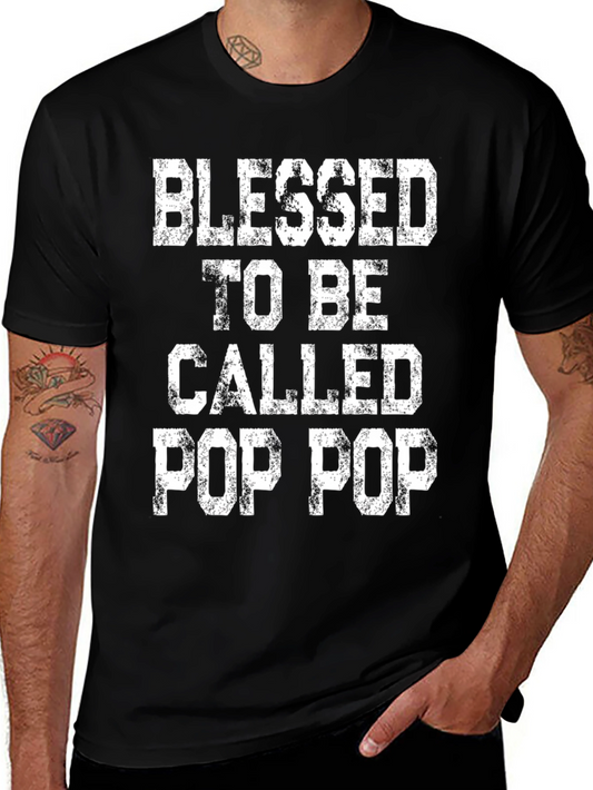 Blessed To Be Called Pop Pop - Graphic T-Shirt