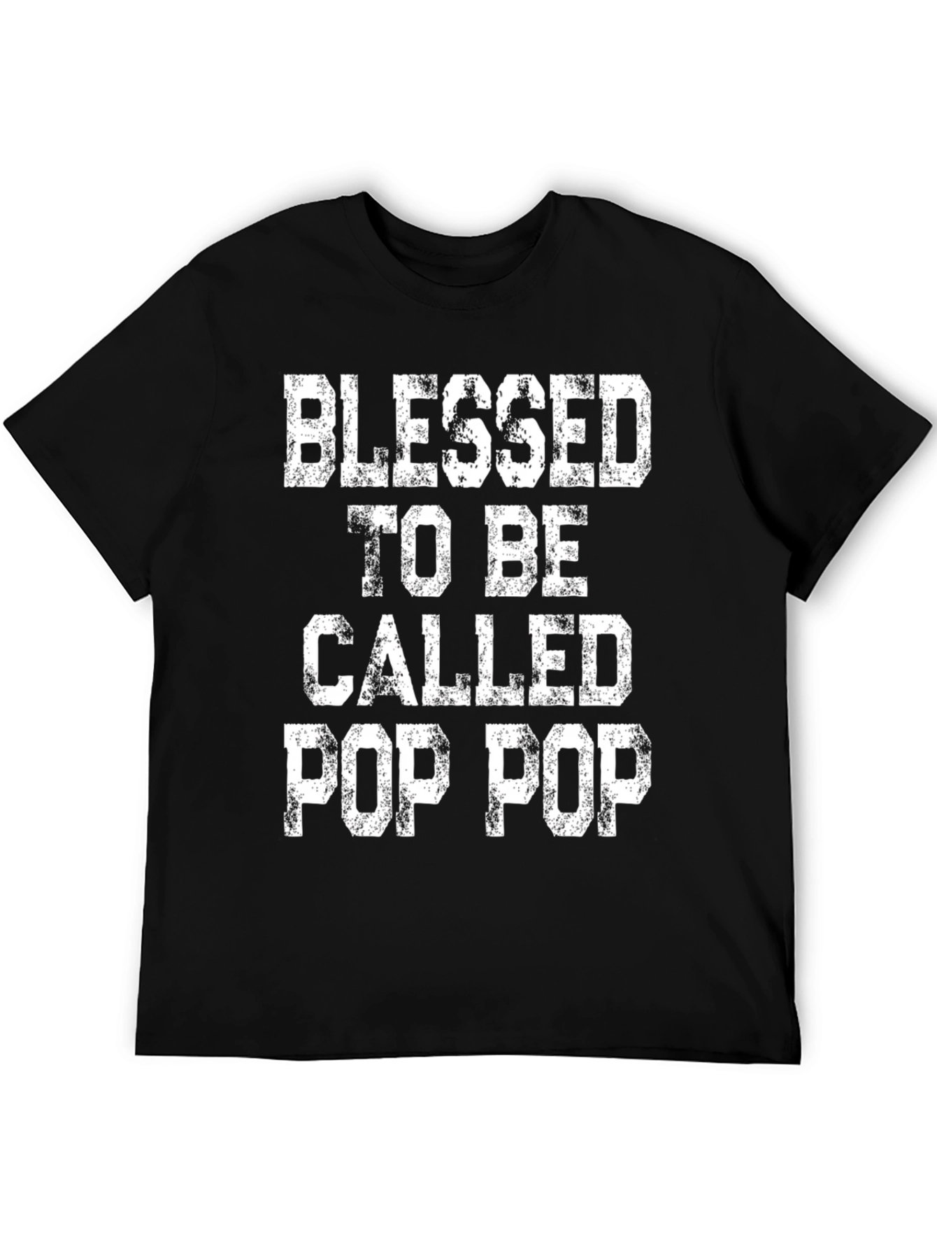 Blessed To Be Called Pop Pop - Graphic T-Shirt