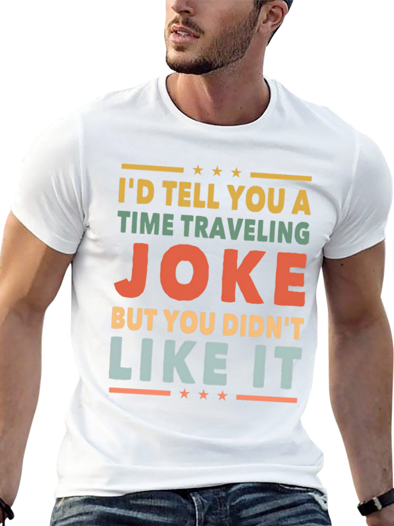 Time Traveling Joke Graphic Tee
