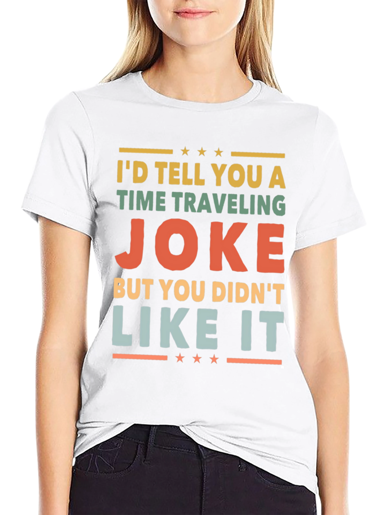 Time Traveling Joke Graphic Tee