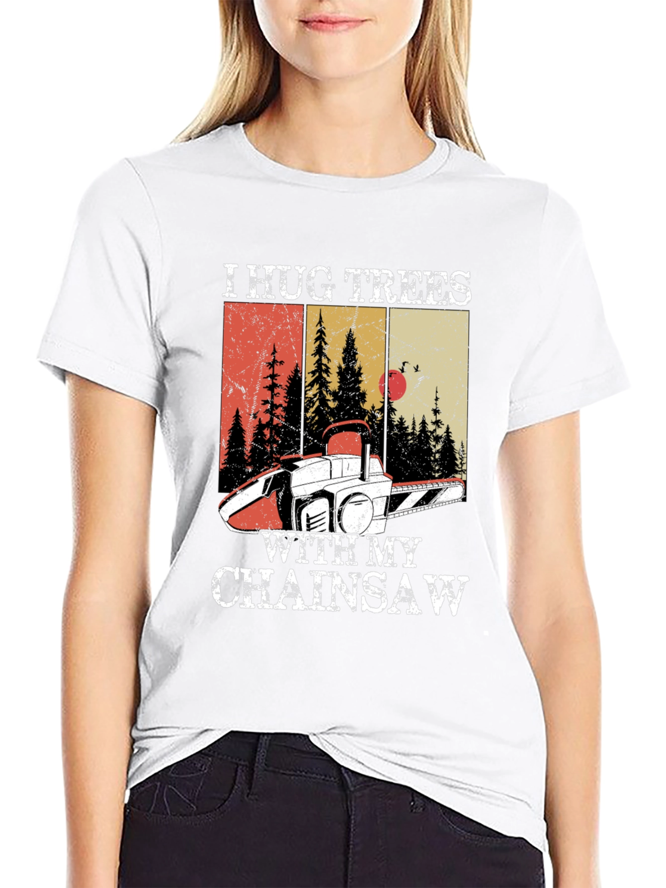 I Hug Trees with My Chainsaw Graphic Tee