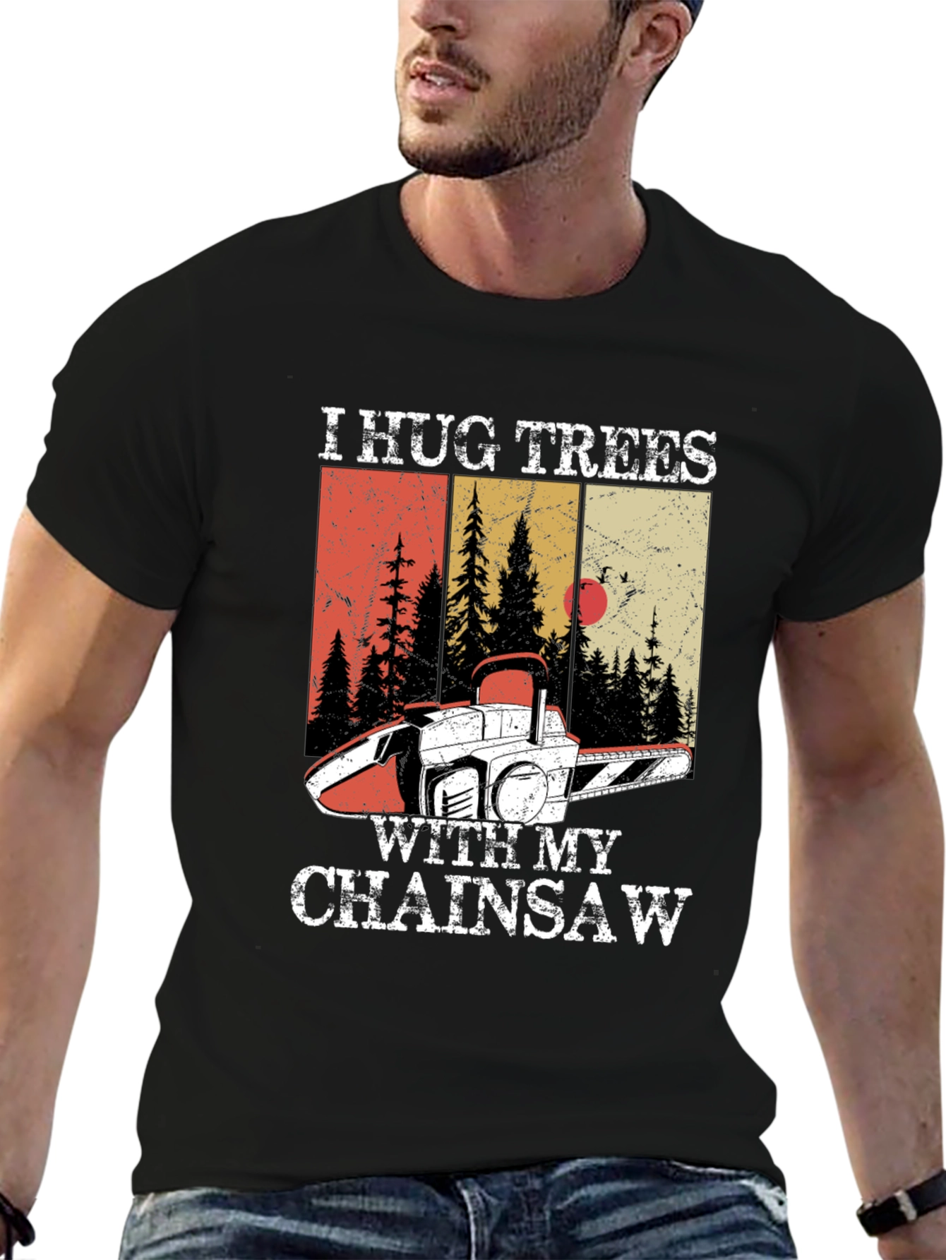I Hug Trees with My Chainsaw Graphic Tee