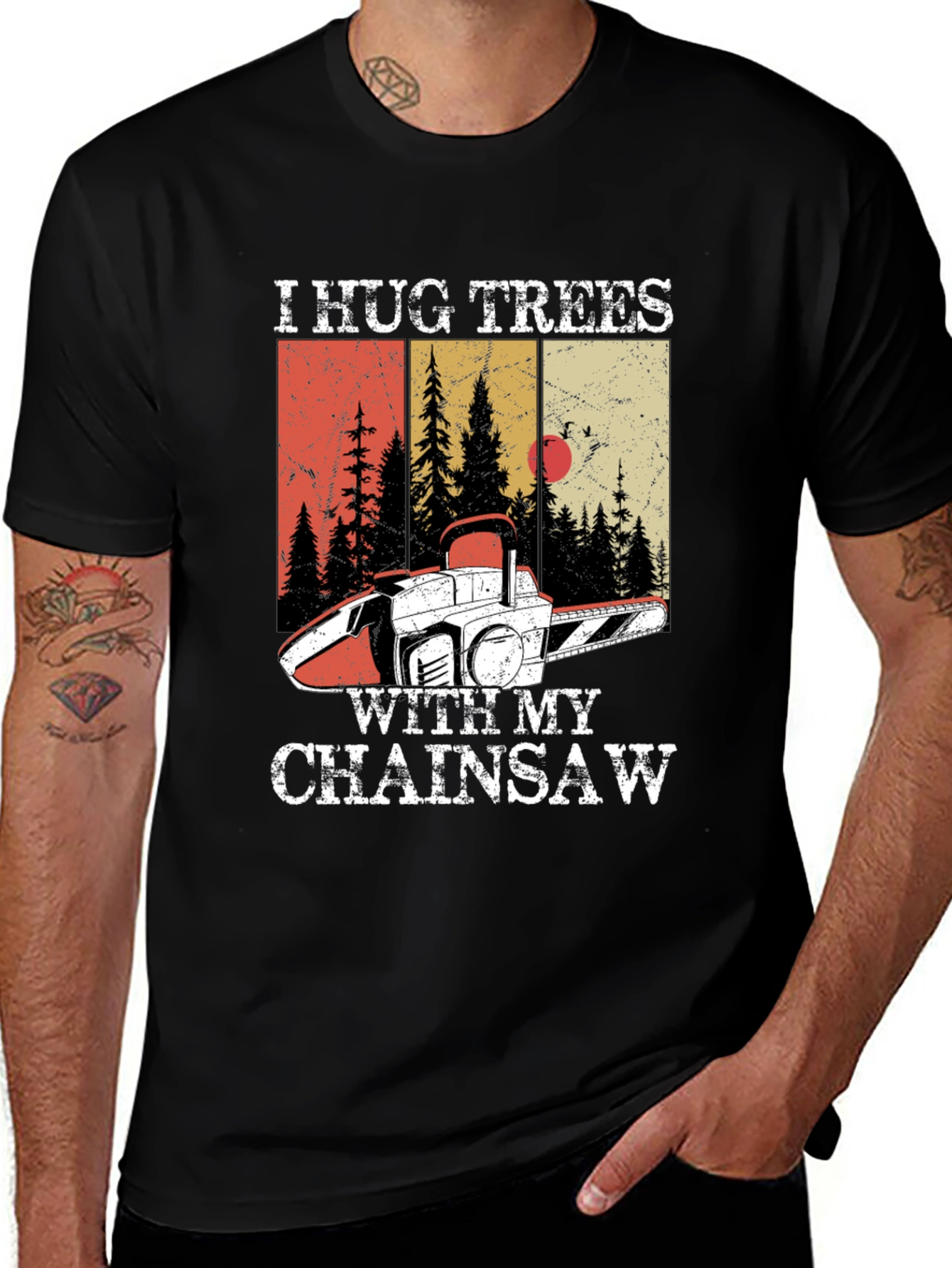 I Hug Trees with My Chainsaw Graphic Tee