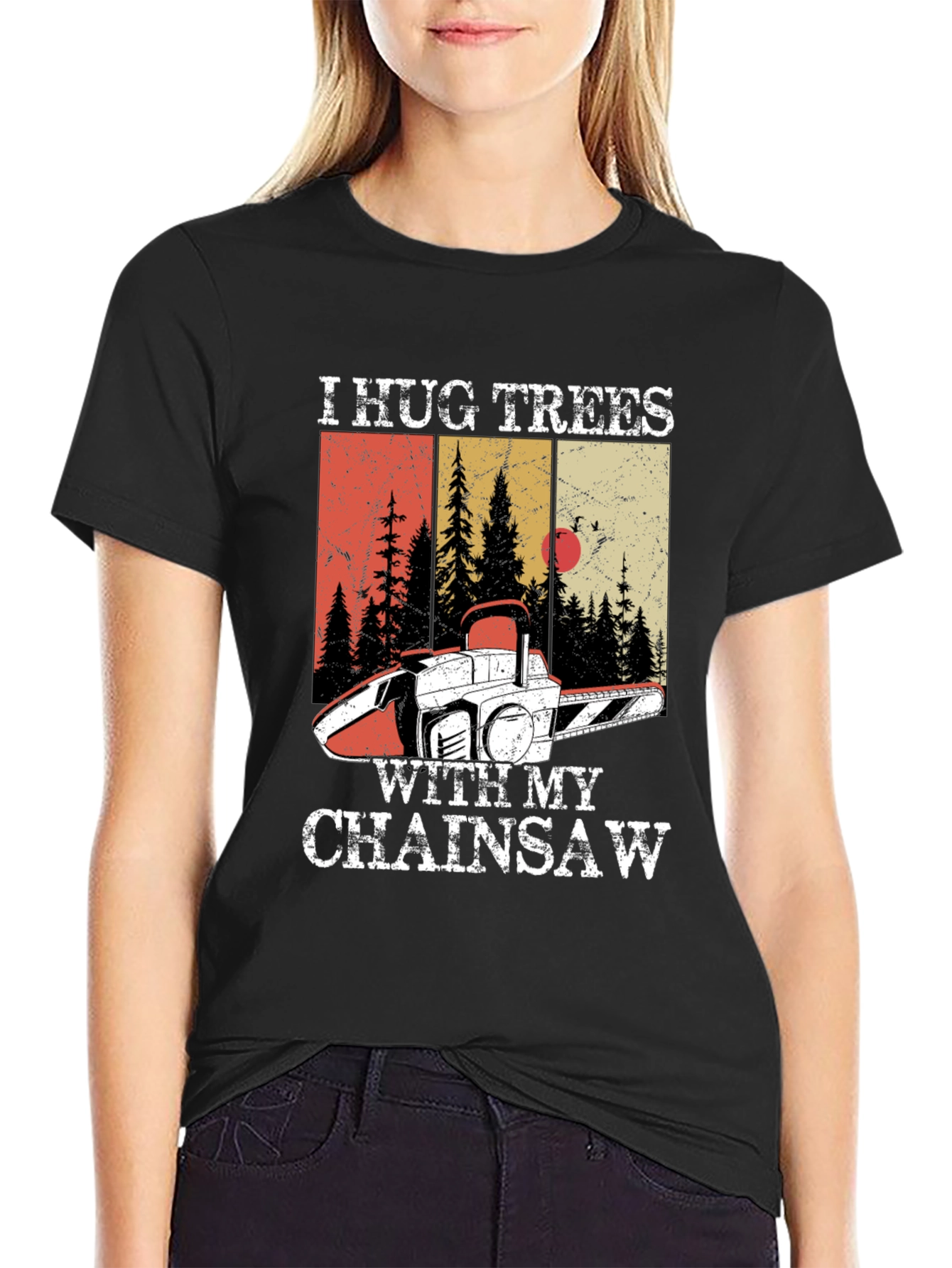 I Hug Trees with My Chainsaw Graphic Tee