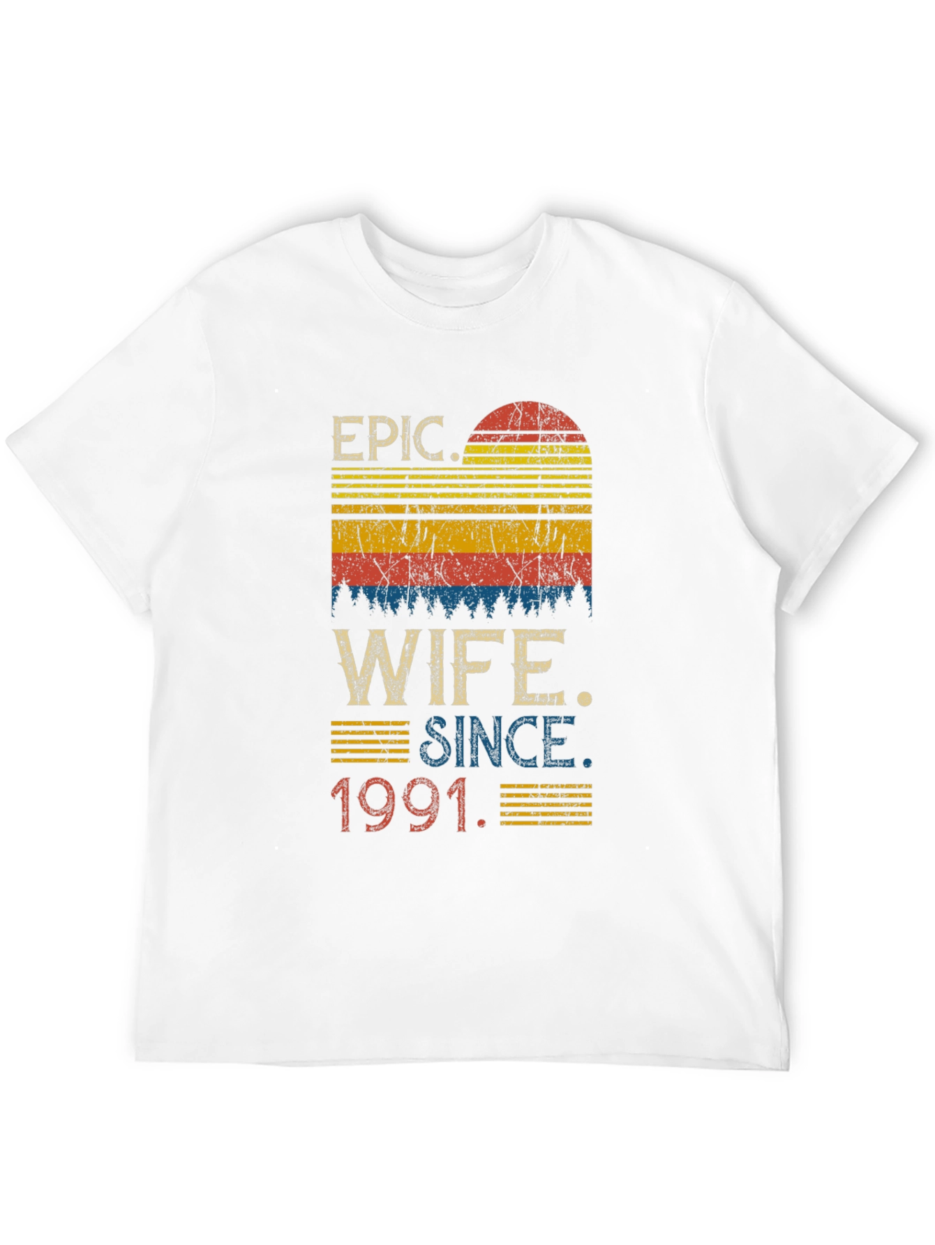 Epic Wife Since 1991 T-Shirt