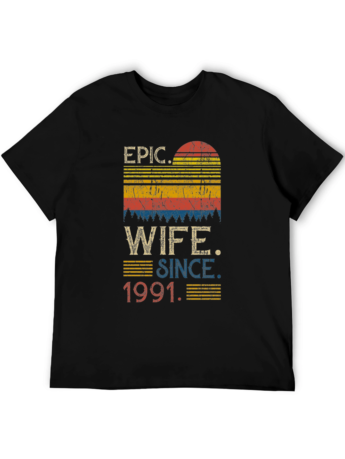 Epic Wife Since 1991 T-Shirt