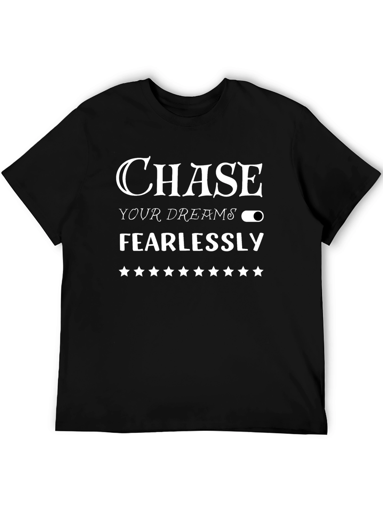 Chase Your Dreams T-Shirt