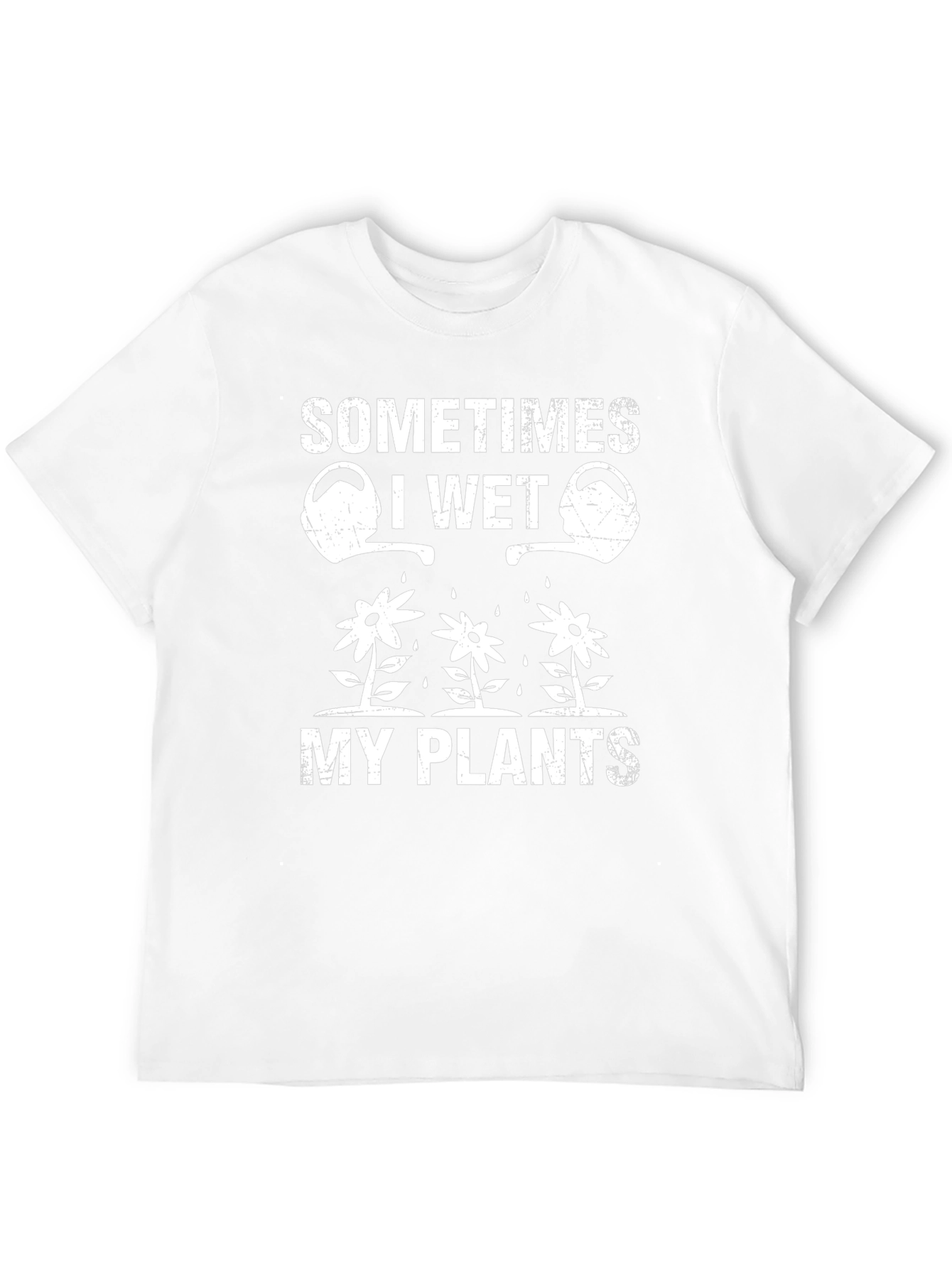 Funny Gardening T-Shirt - I Wet My Plants