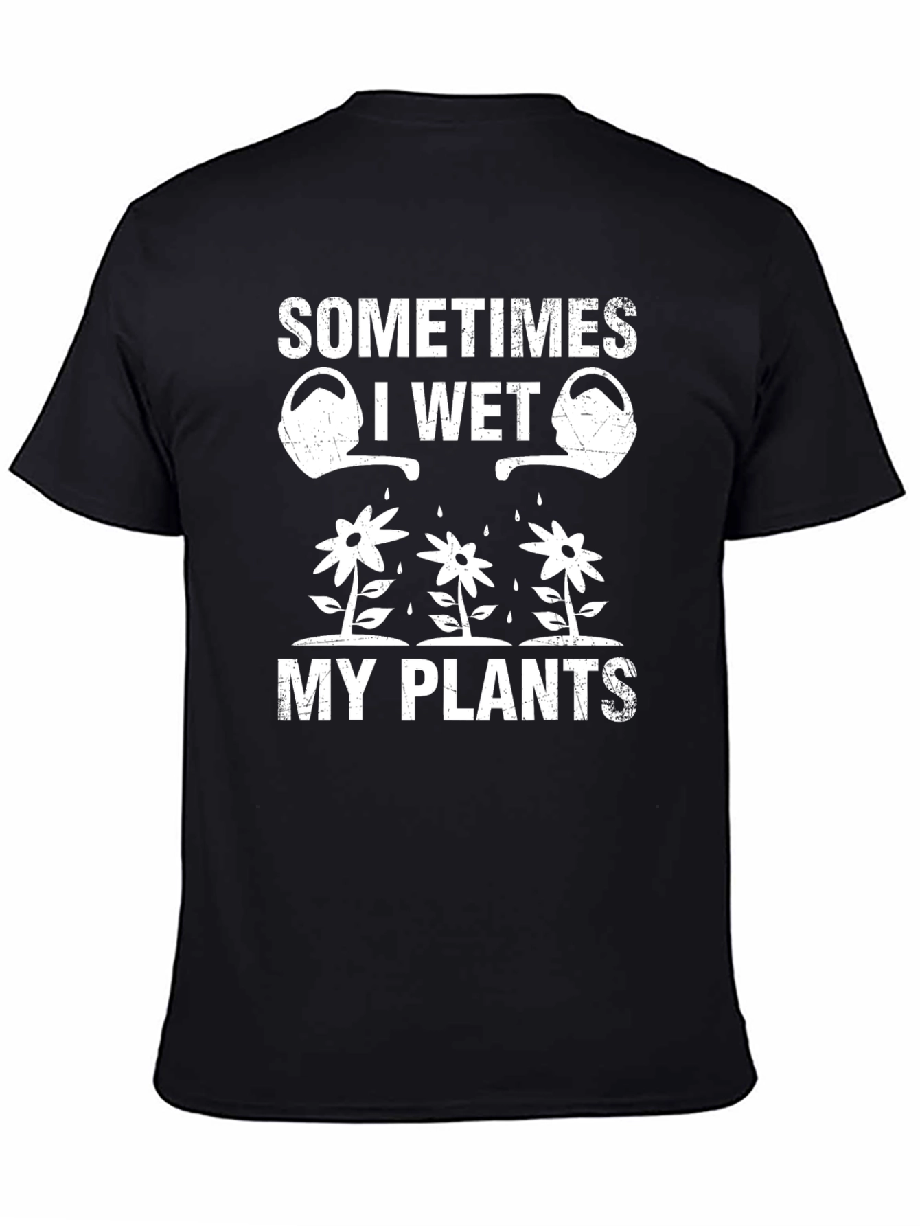 Funny Gardening T-Shirt - I Wet My Plants